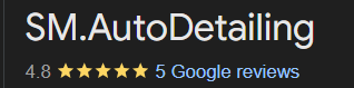 Screenshot of SM Auto Detailing's Google business profile, showing a 4.8-star rating based on 5 reviews.