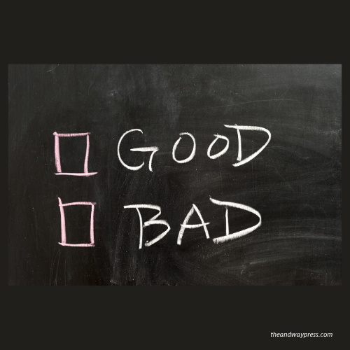 Chalkboard with good or bad as a choice in The And Way therapy blog talking about black and white thinking and justifying violence