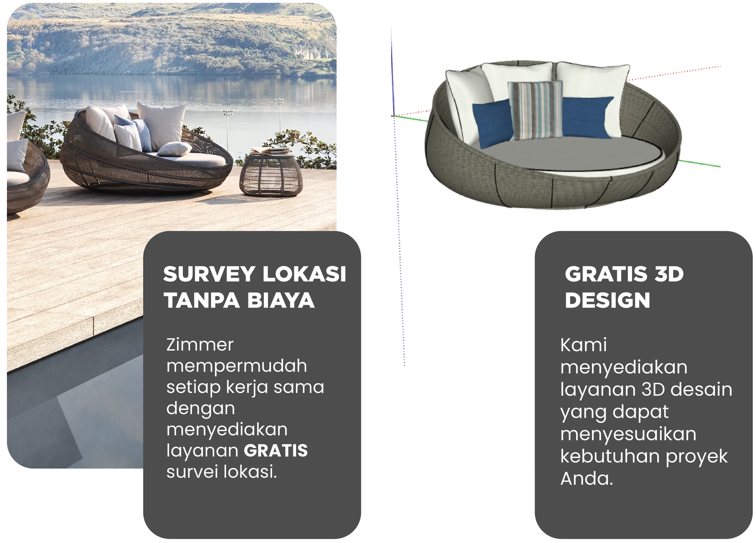 The image shows outdoor furniture, including two round woven lounge chairs with cushions on a deck overlooking a body of water and green hills in the background. There are two black boxes with white text in Indonesian promoting free location surveys and 3D design services.