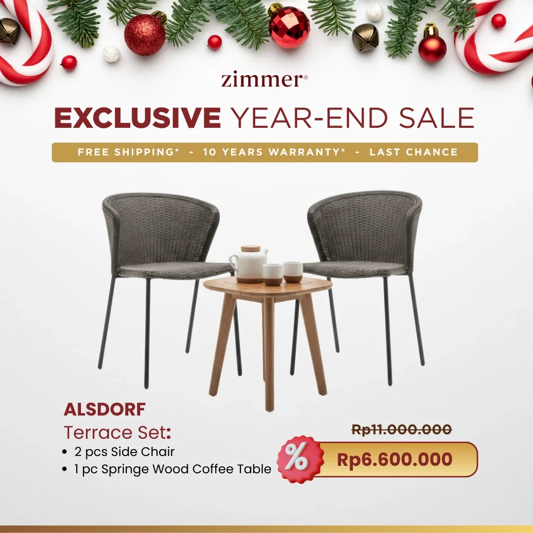 An advertisement for an exclusive year-end sale by Zimmer featuring a terrace set with two side chairs and a spring wood coffee table, decorated with Christmas ornaments and greenery at the top.

The original price is Rp11,000,000, discounted to Rp6,