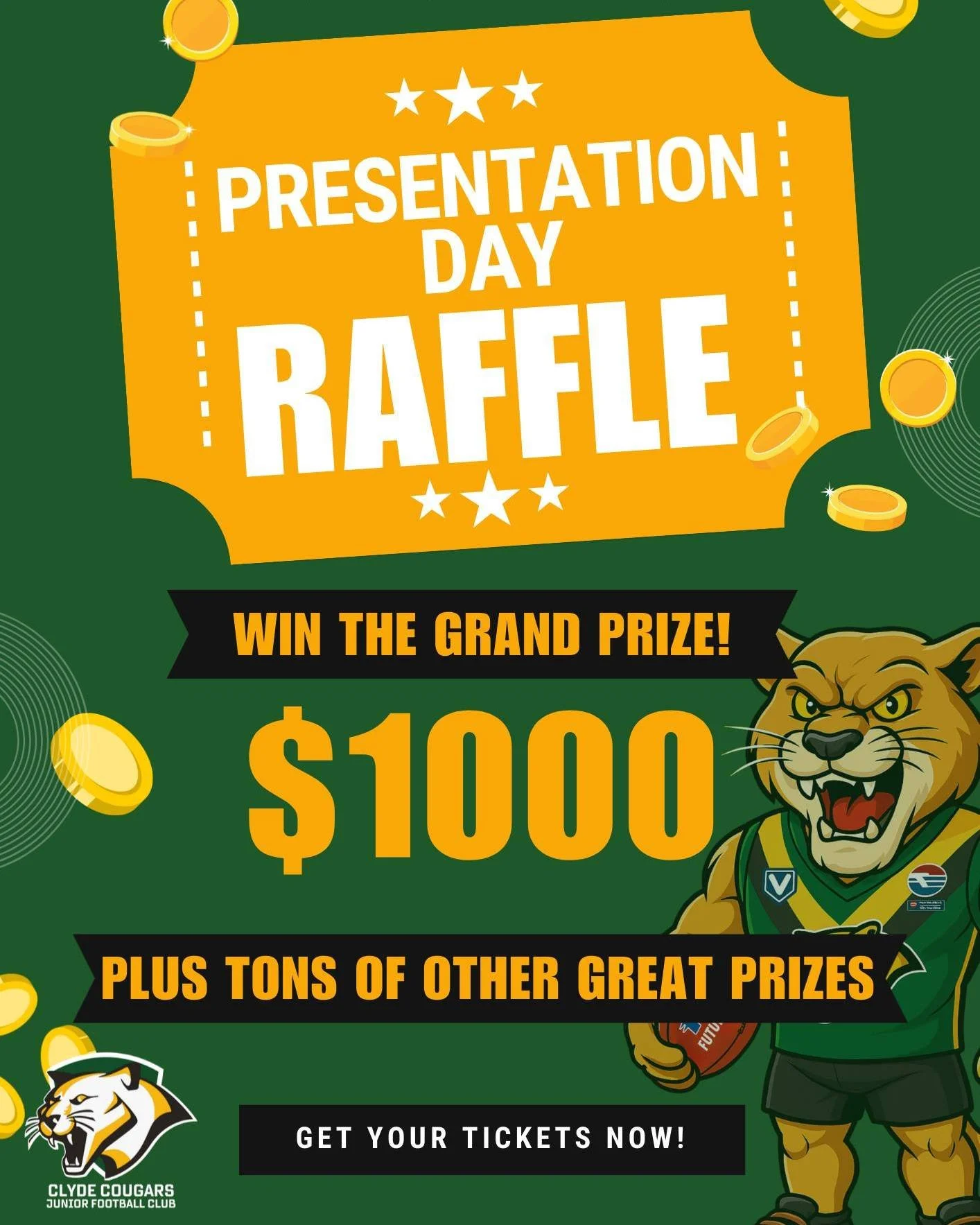 🎉🔥 IT&rsquo;S RAFFLE TIME, COUGARS! 🔥🎉

GET YOUR TICKETS NOW SO YOU DON'T MISS OUT!

Two massive raffles. Huge prizes. And it all goes down at Presentation Day &ndash; Sunday 14th September! 

💰 $1000 RAFFLE &ndash; $10 per ticket
🥇 1st Prize: 