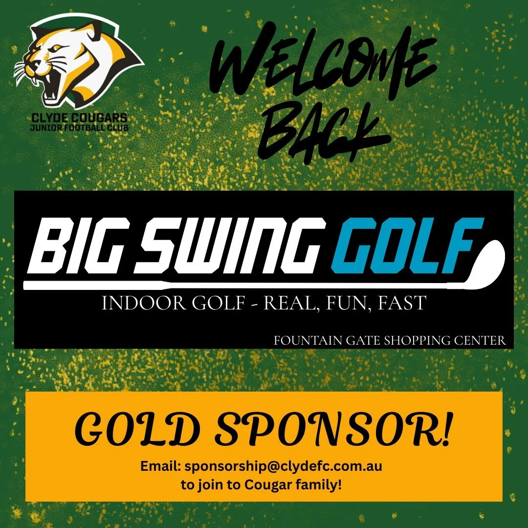 ⛳💛💚 WELCOME BACK, BIG SWING GOLF FOUNTAIN GATE! 💚💛⛳

We&rsquo;re excited to welcome @bigswinggolf_fountaingate  back as a GOLD SPONSOR of the Clyde Cougars JFC!

Big Swing Golf continue to show incredible support for our club and community, and w