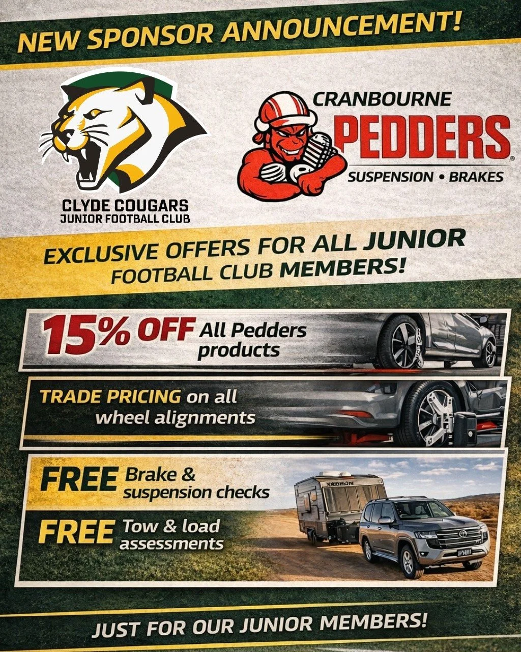 📣 NEW SPONSOR ANNOUNCEMENT 📣

Clyde JFC is proud to welcome Cranbourne Pedders Suspension &amp; Brakes as a new sponsor of the club!

As part of their support for our club and community, they are offering exclusive deals to all Clyde Cougars member