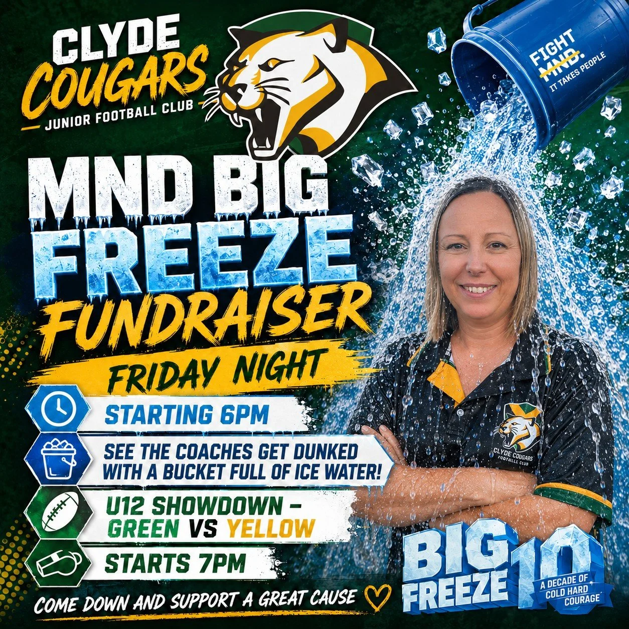 💚💛 MND BIG FREEZE FUNDRAISER &ndash; FRIDAY NIGHT 💛💚

Cougar families, this Friday night we&rsquo;re coming together for a great cause as we support FightMND and the Big Freeze.

Starting from 6pm, come down and watch our brave coaches &amp; comm