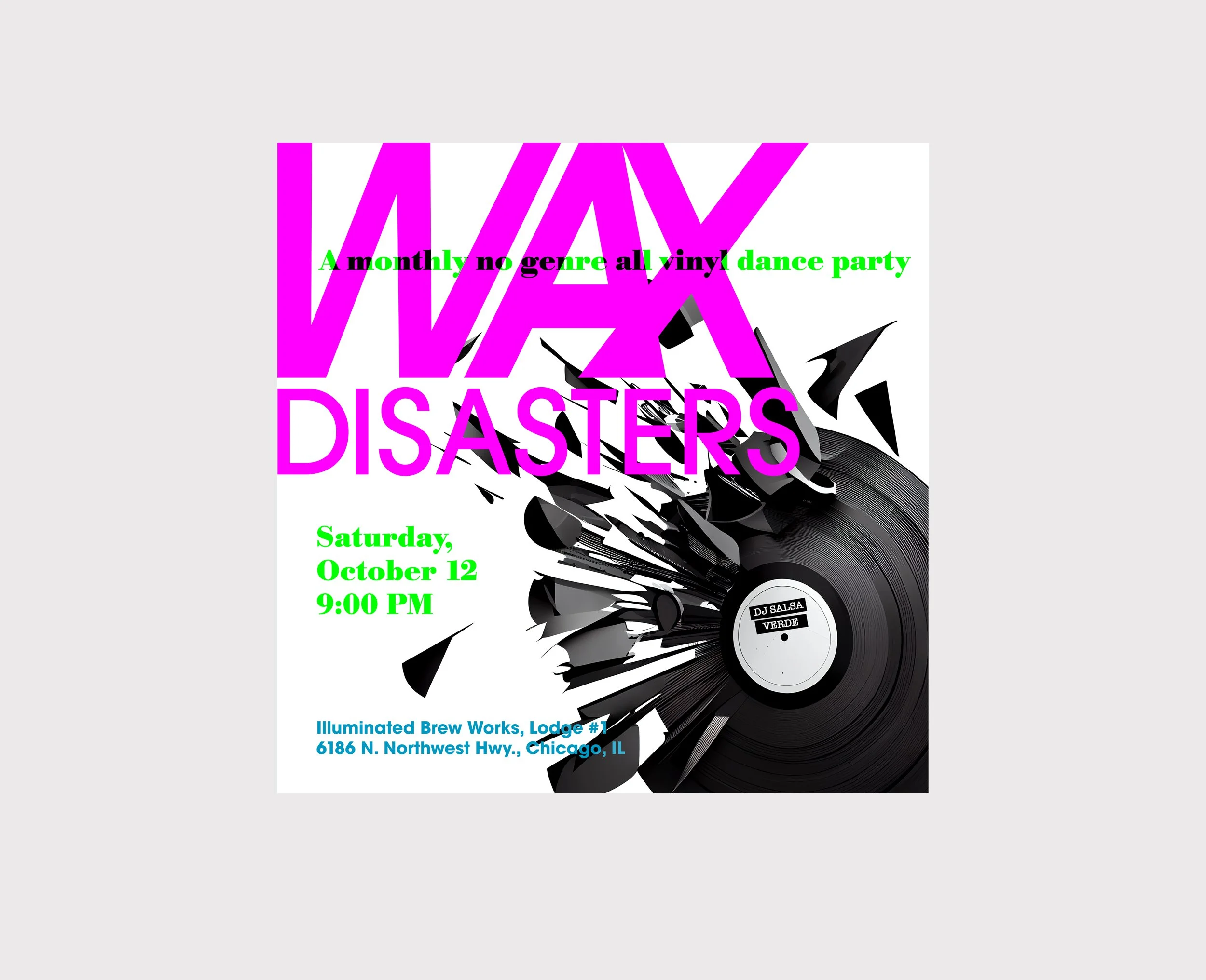 Event flyer for Wax Disasters club event