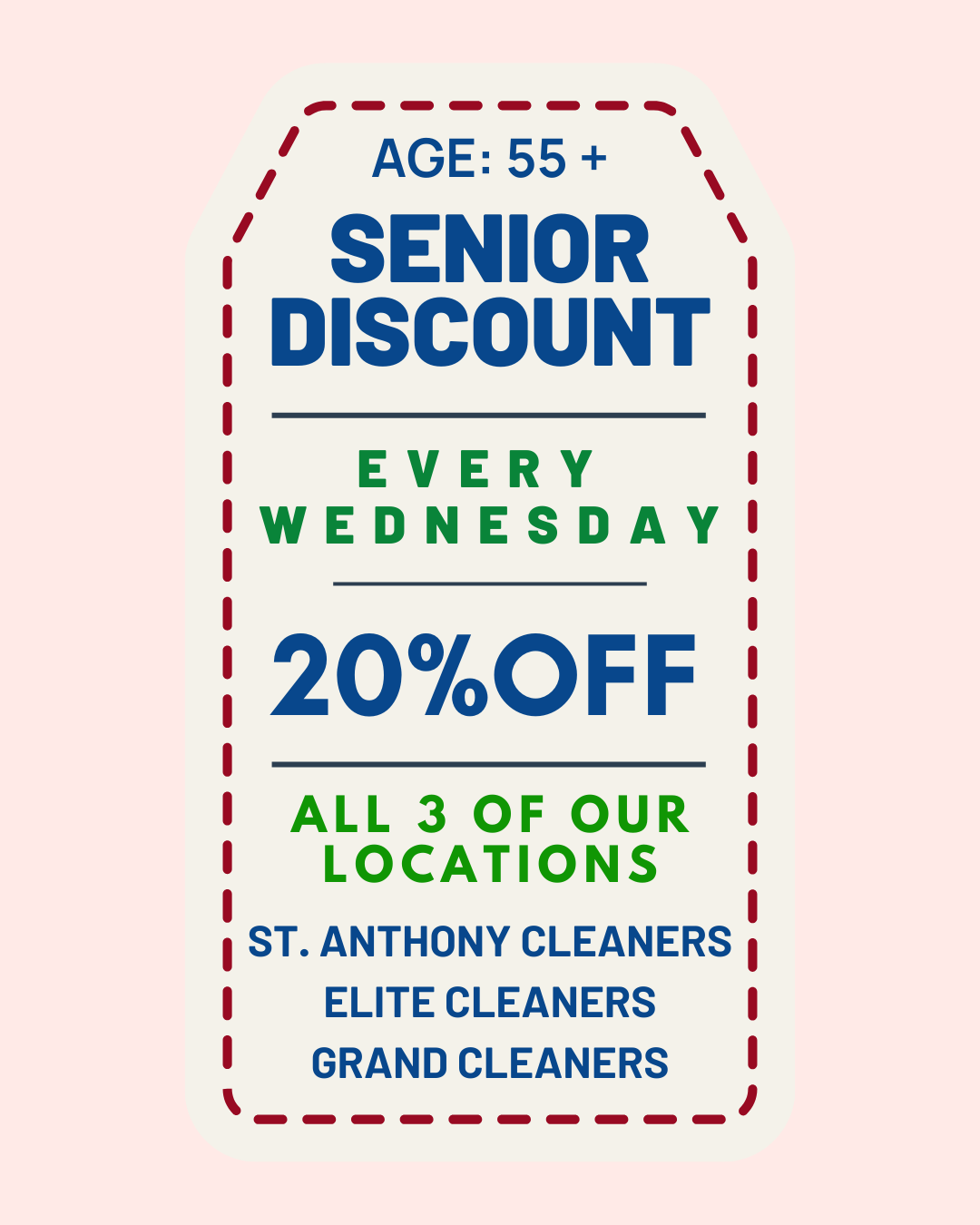 A promotional flyer for senior citizens, offering a 20% discount every Wednesday for customers aged 55 and older at three cleaning service locations: St. Anthony Cleaners, Elite Cleaners, and Grand Cleaners.