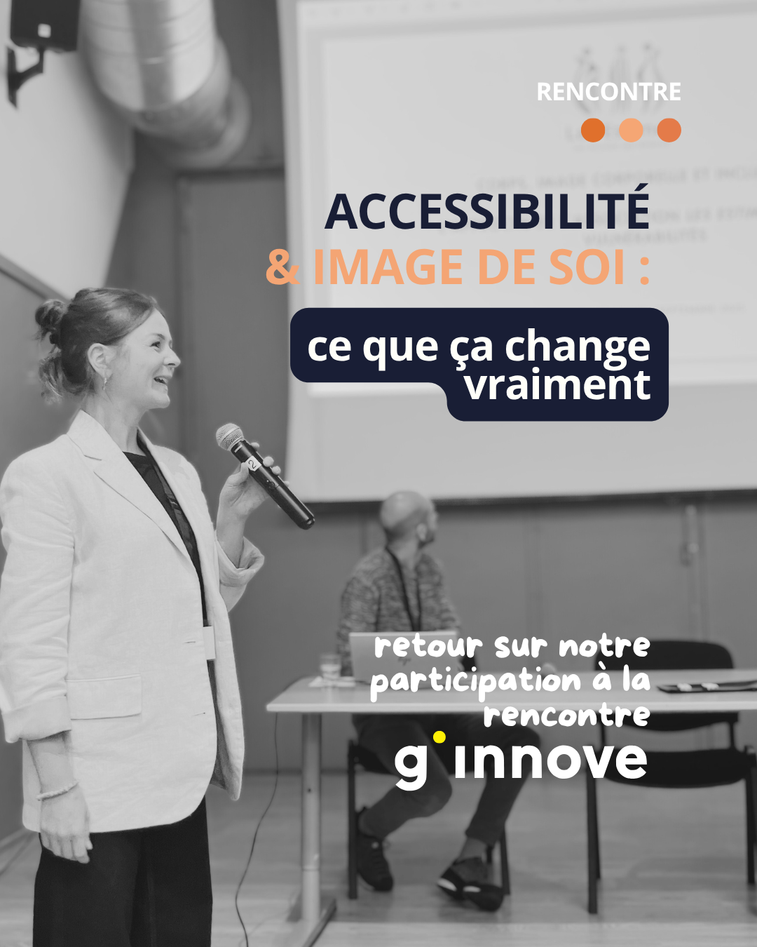 Accessibilité &amp; image corporelle : retour sur notre participation à G’innove