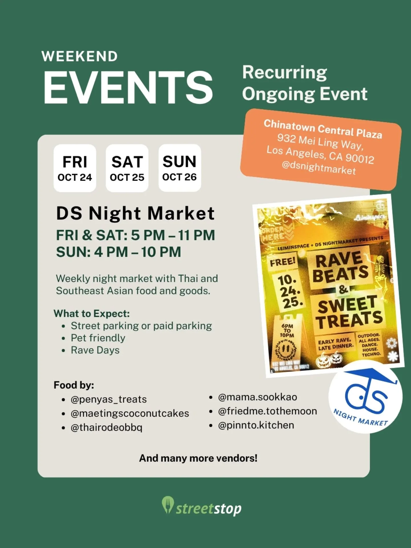 Night markets, open studios, Halloween flicks, and D&iacute;a de los Muertos festivals. Here&rsquo;s what&rsquo;s happening October 24&ndash;26 across LA:

@dsnightmarket &mdash; Thai and Southeast Asian bites, live DJs, and Rave Days in Chinatown @p
