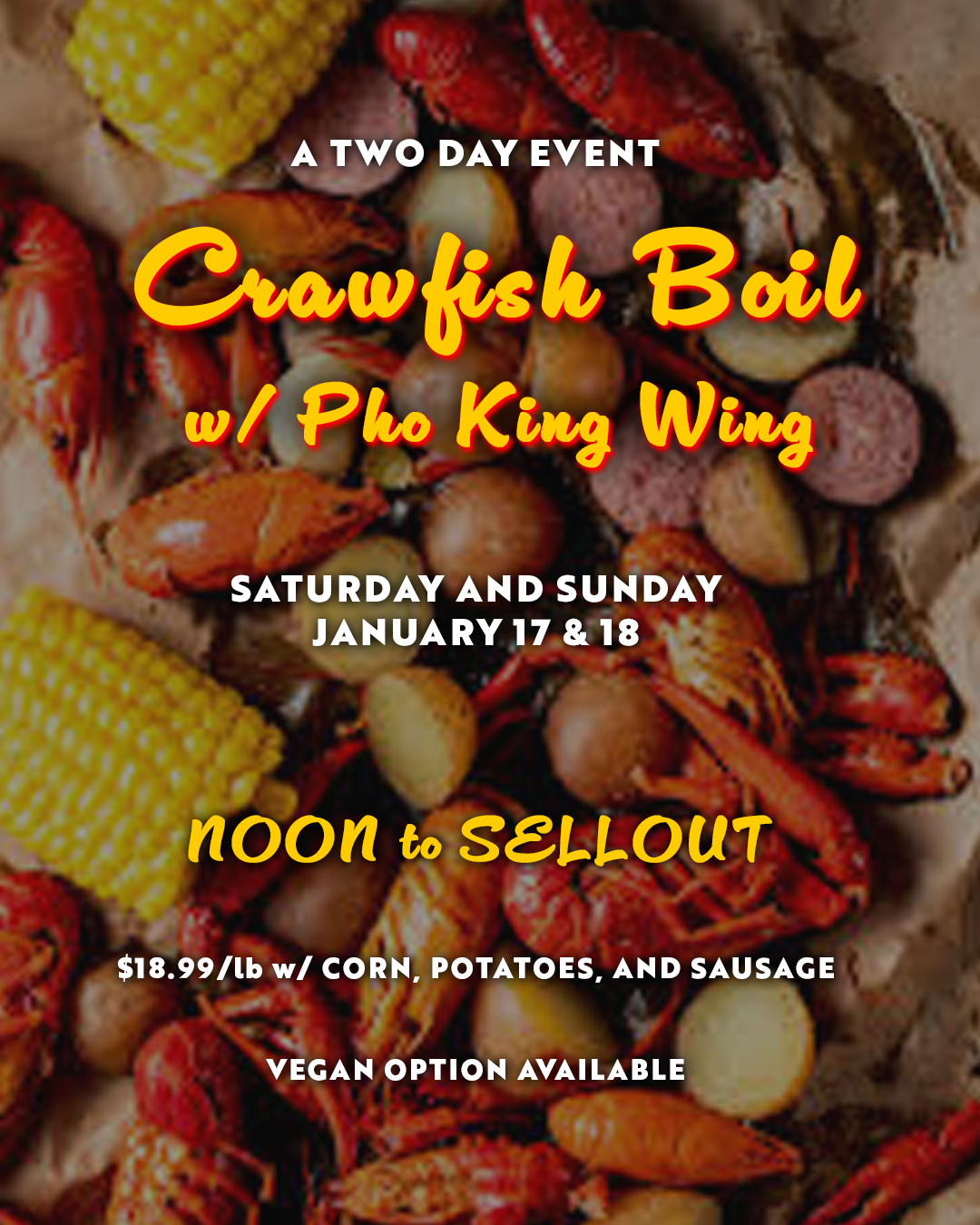 Crawfish Boil w/ Pho King Wing