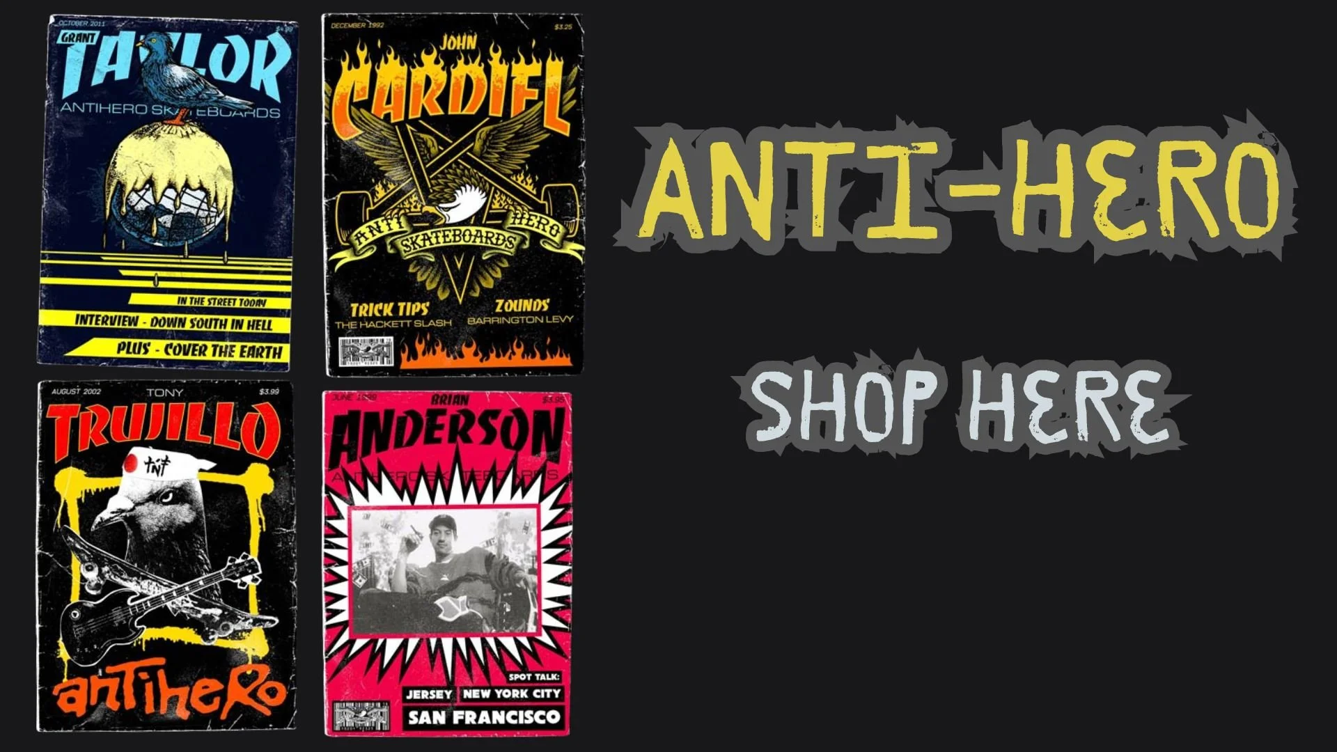 Four punk rock zine covers featuring animated-style artwork, including a bird on a skateboard, an eagle with a guitar, a falcon with a skateboard, and a photo of a man holding a skateboard, with a black background and yellow and gray text saying 'Anti-Hero Shop Here'.