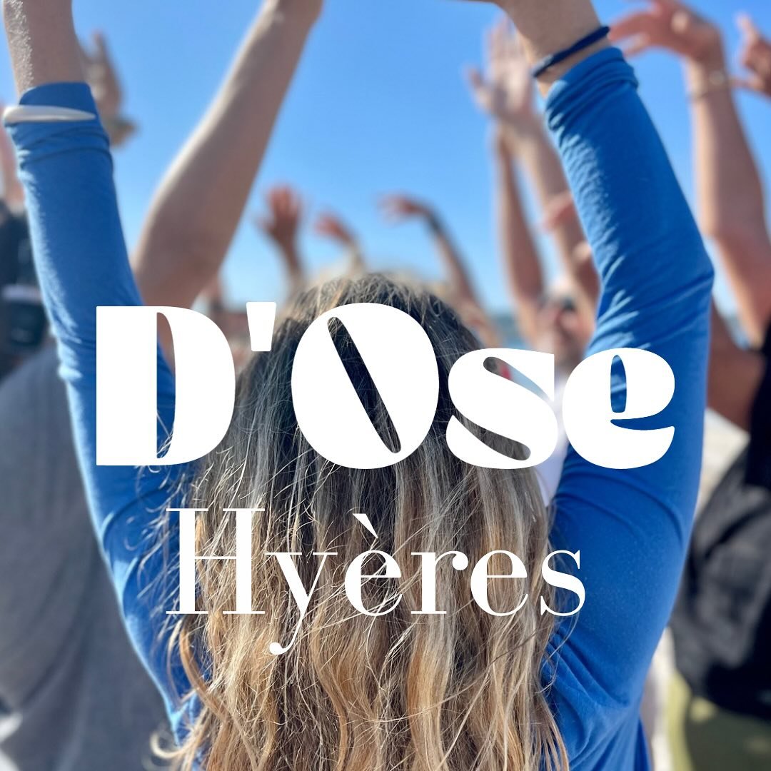 D&rsquo;Ose Hy&egrave;res

3 dates en juin 
- Lundi 9 juin Plage de l&rsquo;Almanarre 18:30-20:00
Tarif: 26&euro; en solo 
Duo: 49&euro; 
Trio : 70&euro;
R&eacute;servation: https://urlr.me/a8GQU3
-Samedi 21 juin Journ&eacute;e internationale du yoga