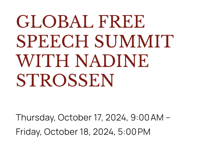 Global Free Speech Summit with Nadine Strossen