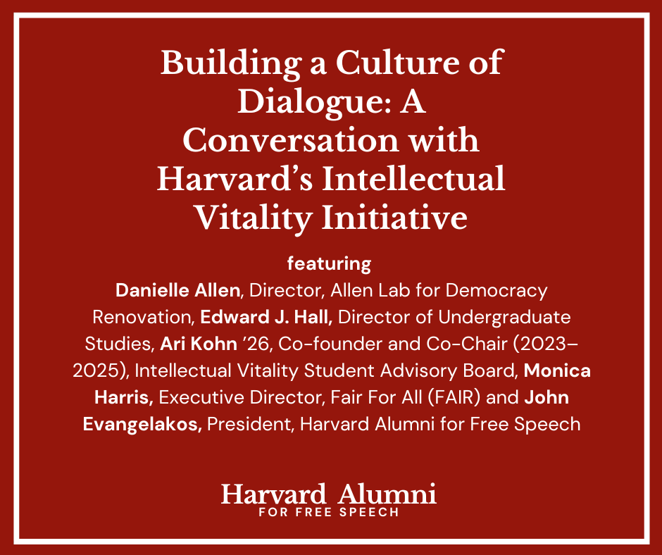 Building a Culture of Dialogue: A Conversation with Harvard’s Intellectual Vitality Initiative