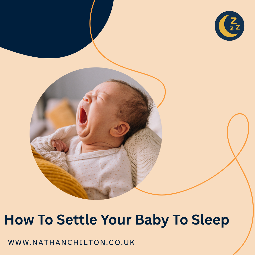 How to Settle Your Baby to Sleep: Tips to Reduce Frustration and Stress