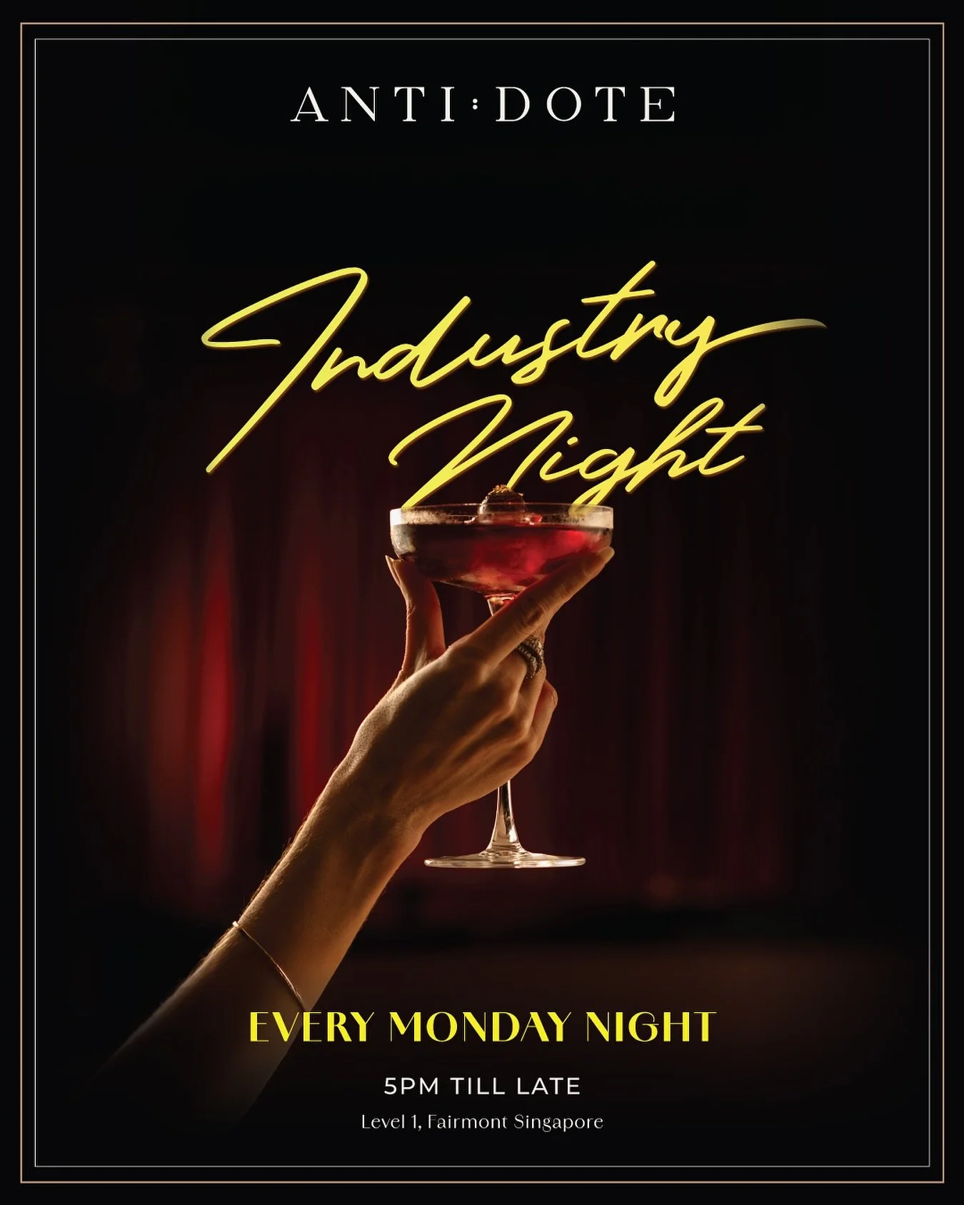 [Launching Mon 15 Sep]
 
INDUSTRY NIGHT - saluting the heart and soul of hospitality. Mondays are no longer a drag, but a night of soiree for those who keep the city alive. An ode to the industry insiders who pour, plate, and serve with passion &ndas