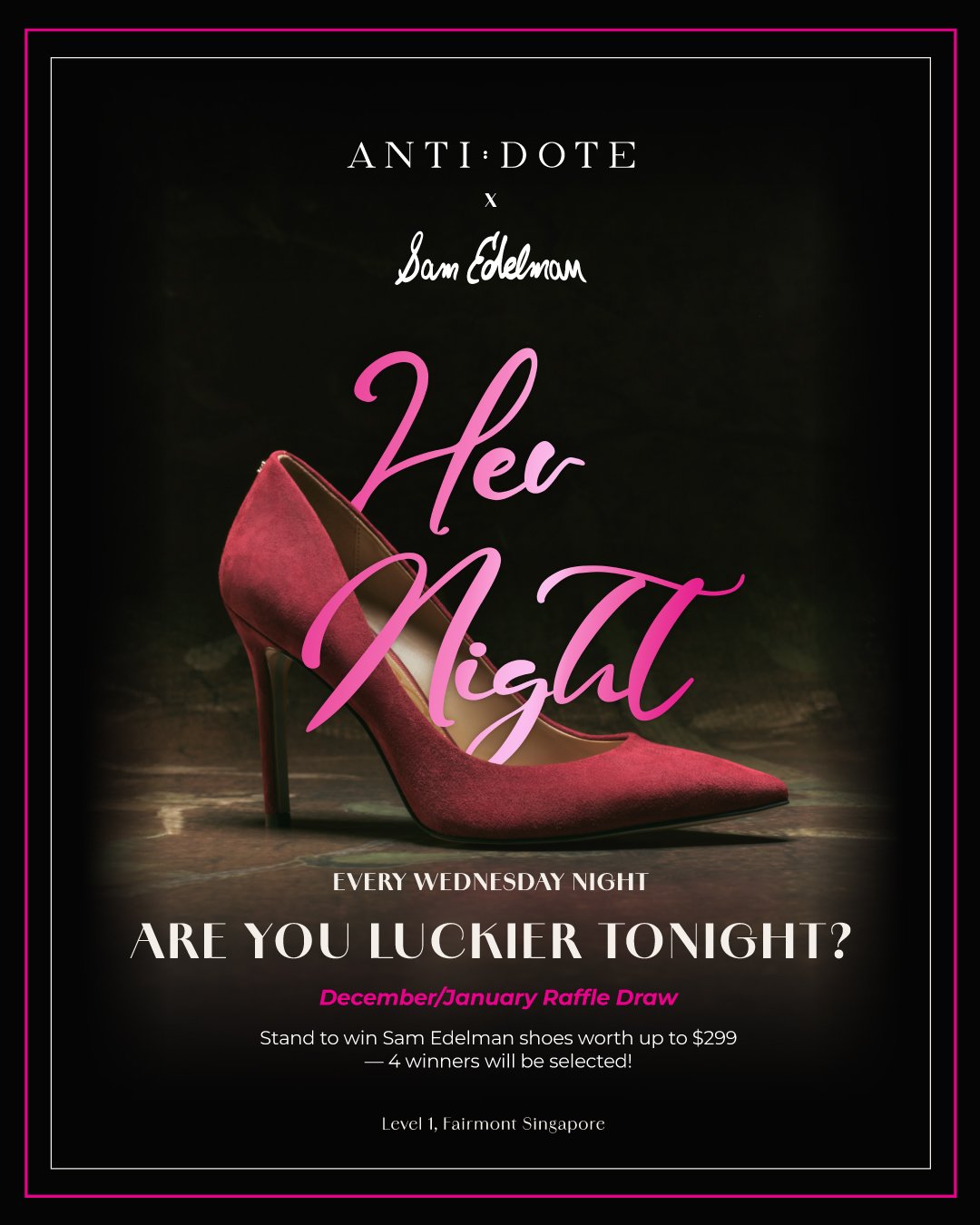 HER NIGHT - ANTI:DOTE&rsquo;s unapologetically bold and indulgent take on Ladies&rsquo; Night. A weekly celebration of femininity, flair, and fabulous privileges, where elegance meets edge.

ONLY FOR THE LADIES
💋 Complimentary Welcome Cocktail
💋 $1