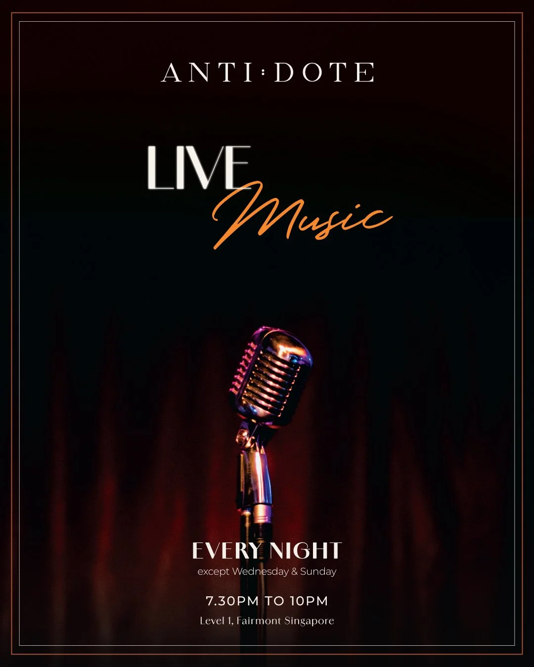 Experience evenings set to music at ANTI:DOTE 🎶

Unwind to live music as you sip on thoughtfully crafted cocktails in the elegant surrounds of our lounge.

Live music from 7.30pm to 10pm
Every night except Wednesday and Sunday

#ANTIDOTEBARSG #Fairm