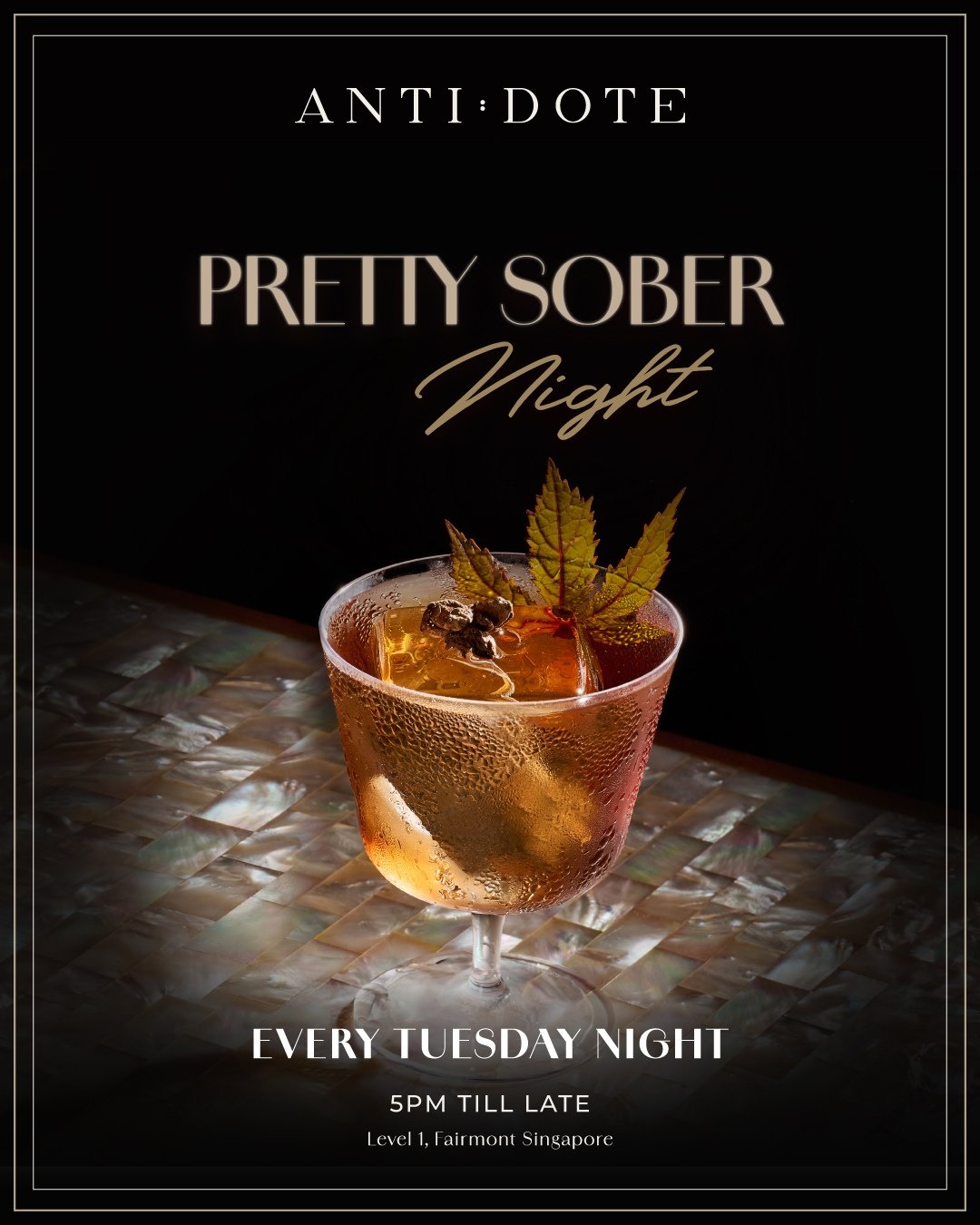 [Every Tuesday] 

PRETTY Sober Night &mdash; a different kind of night out at ANTI:DOTE. A weekly alcohol-free experience where flavour, creativity, and good company take centre stage ✨

SIP WITHOUT THE SPIRITS
🍸 Alcohol-free cocktails from $10++
🍸