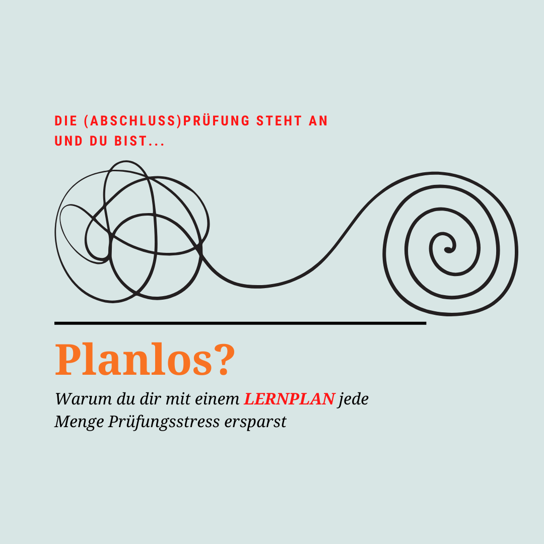 Lernplan erstellen: Warum du dir damit eine Menge Prüfungsstress ersparst