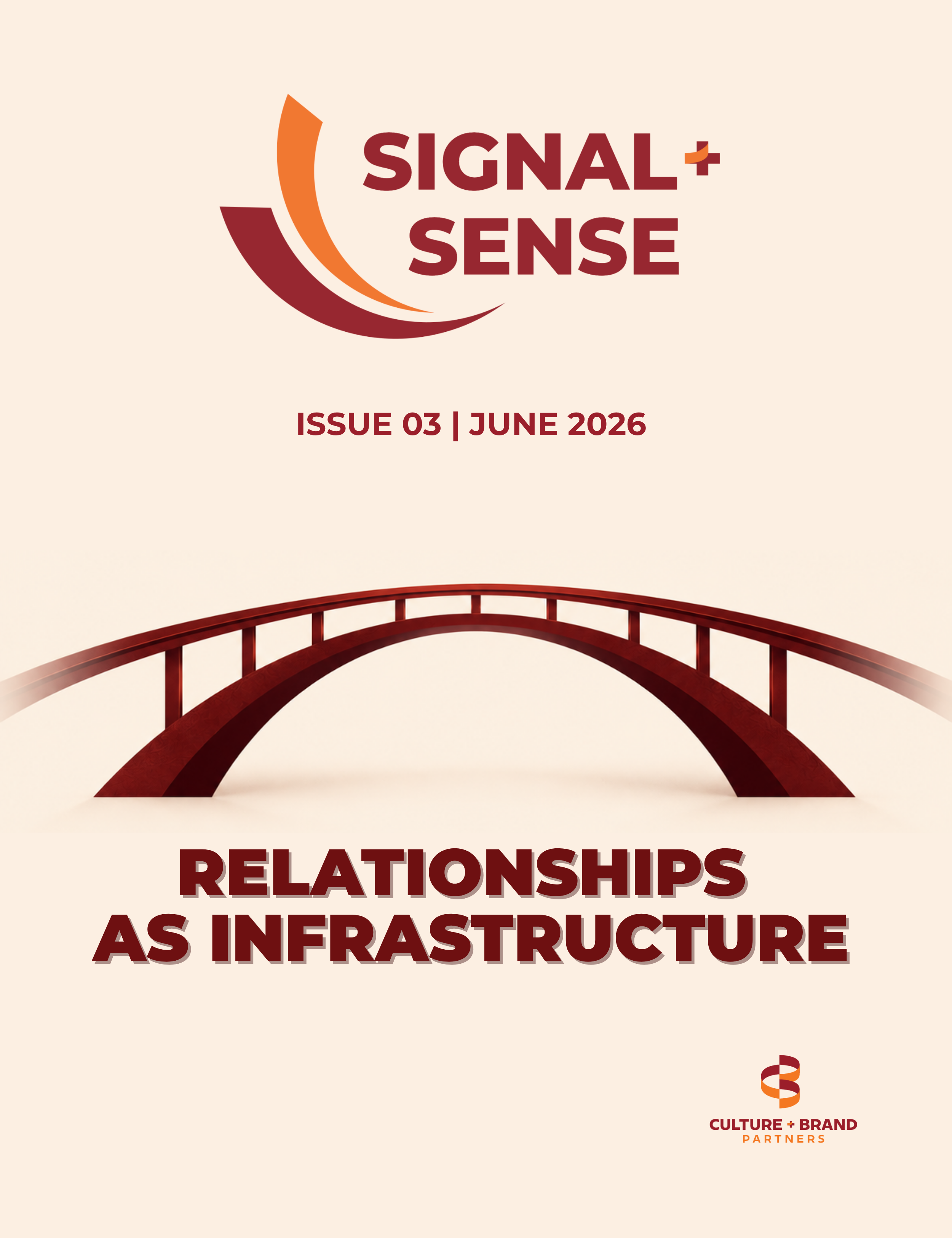 Signal + Sense Issue 03 cover featuring a bridge and the headline “Relationships as Infrastructure.”
