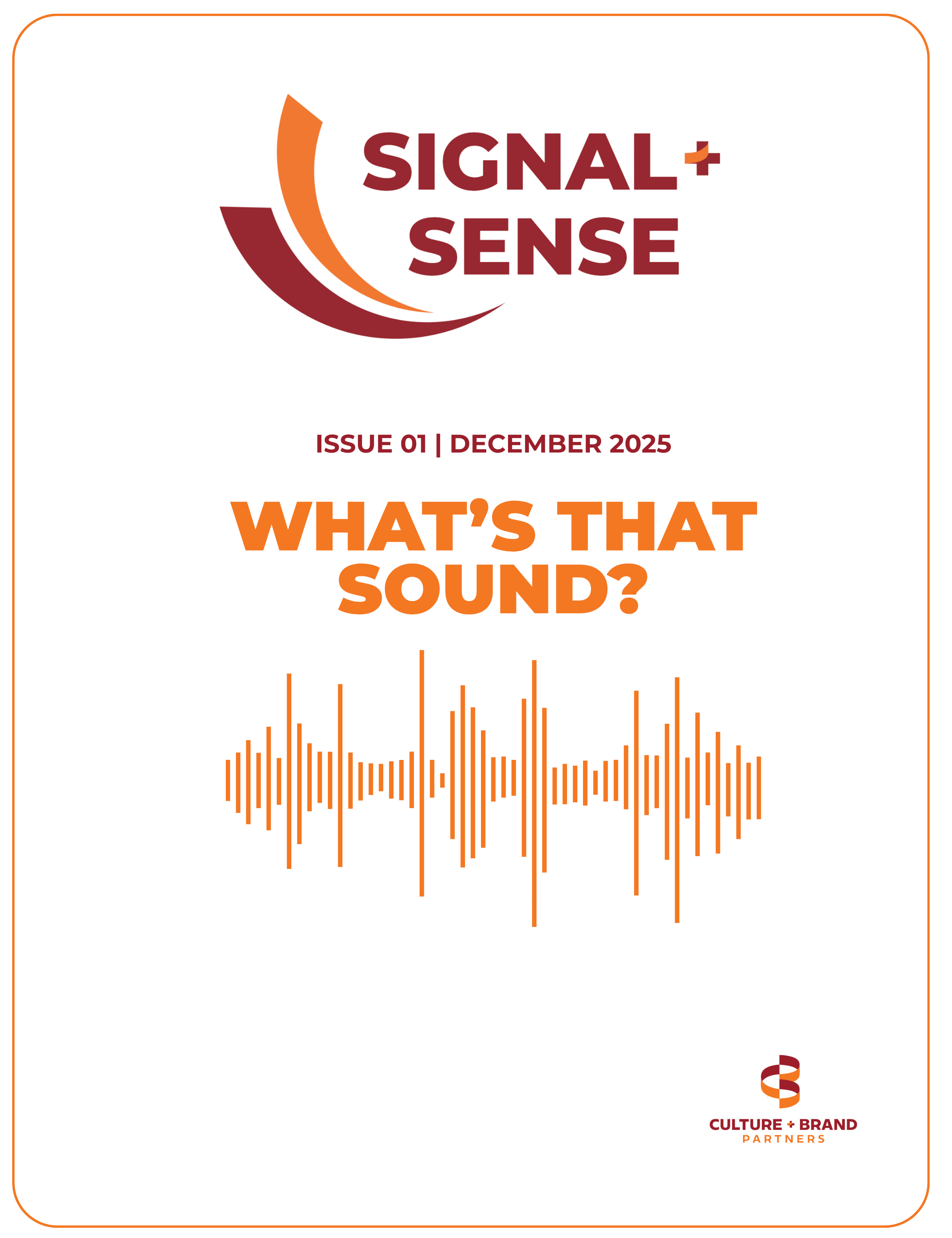 Signal + Sense Issue 01 cover featuring an audio waveform and the headline “What’s That Sound?”