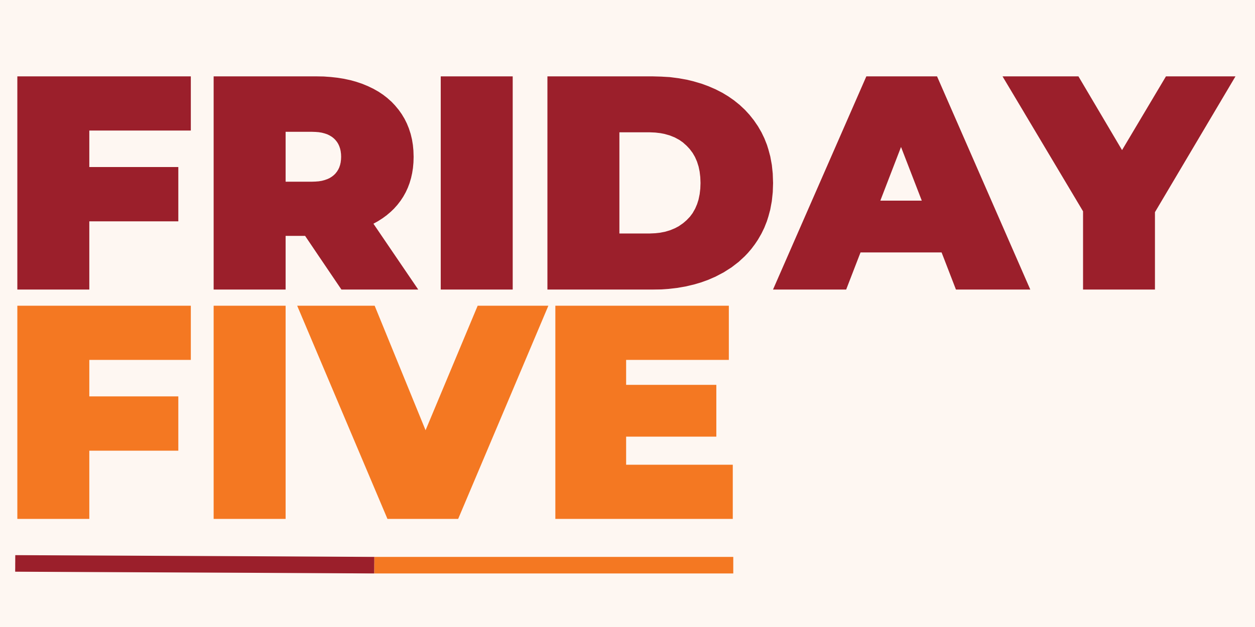 Friday Five graphic representing Culture + Brand Partners' weekly roundup of five workplace, culture, and leadership signals.
