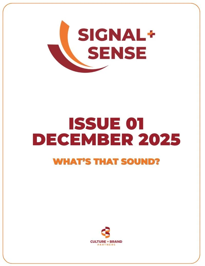 Signal + Sense Issue 01 cover reading “What’s That Sound?” with Culture + Brand Partners branding on a clean white background.