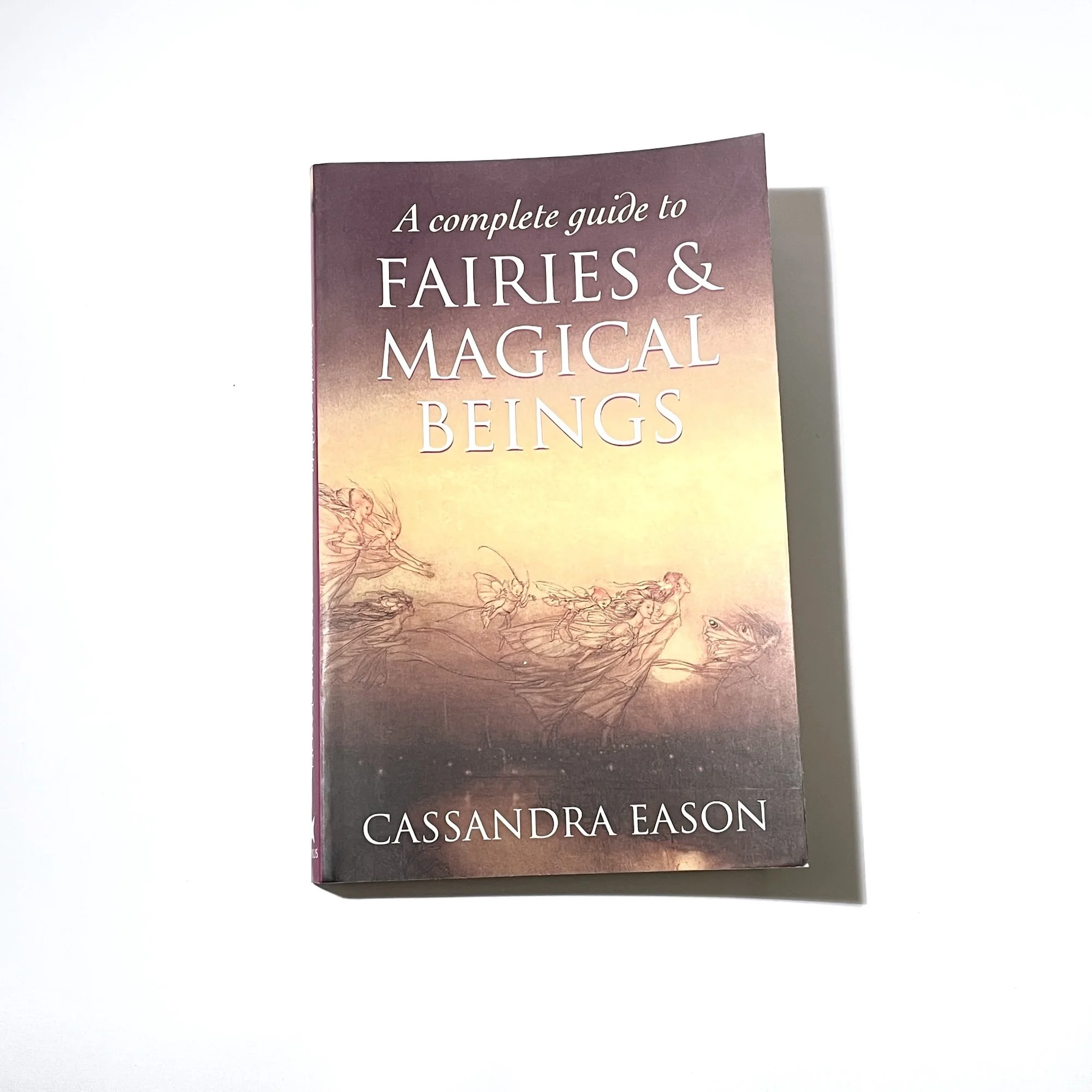 complete guide to fairies and magical beings Cassandra Eason1.jpg