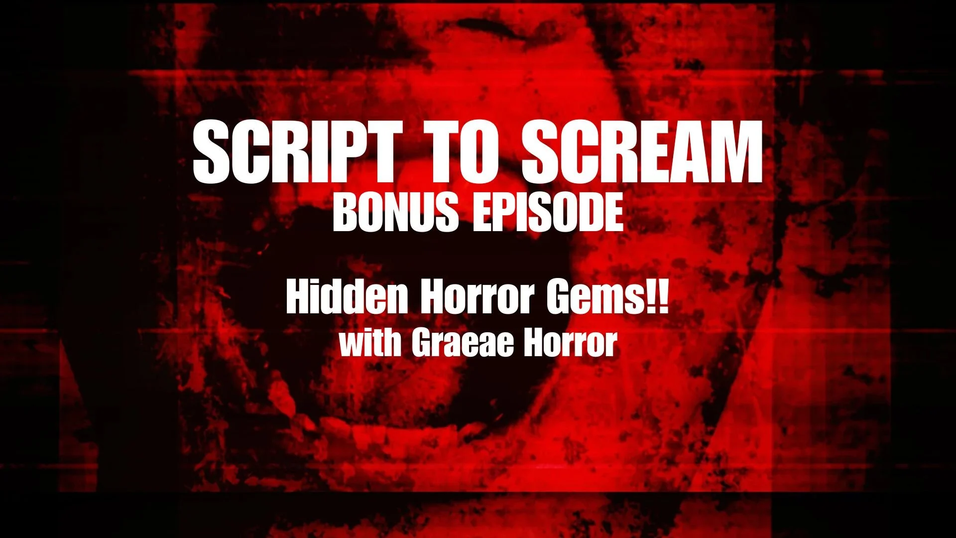 Hidden Horror Gems - With Graeae Horror