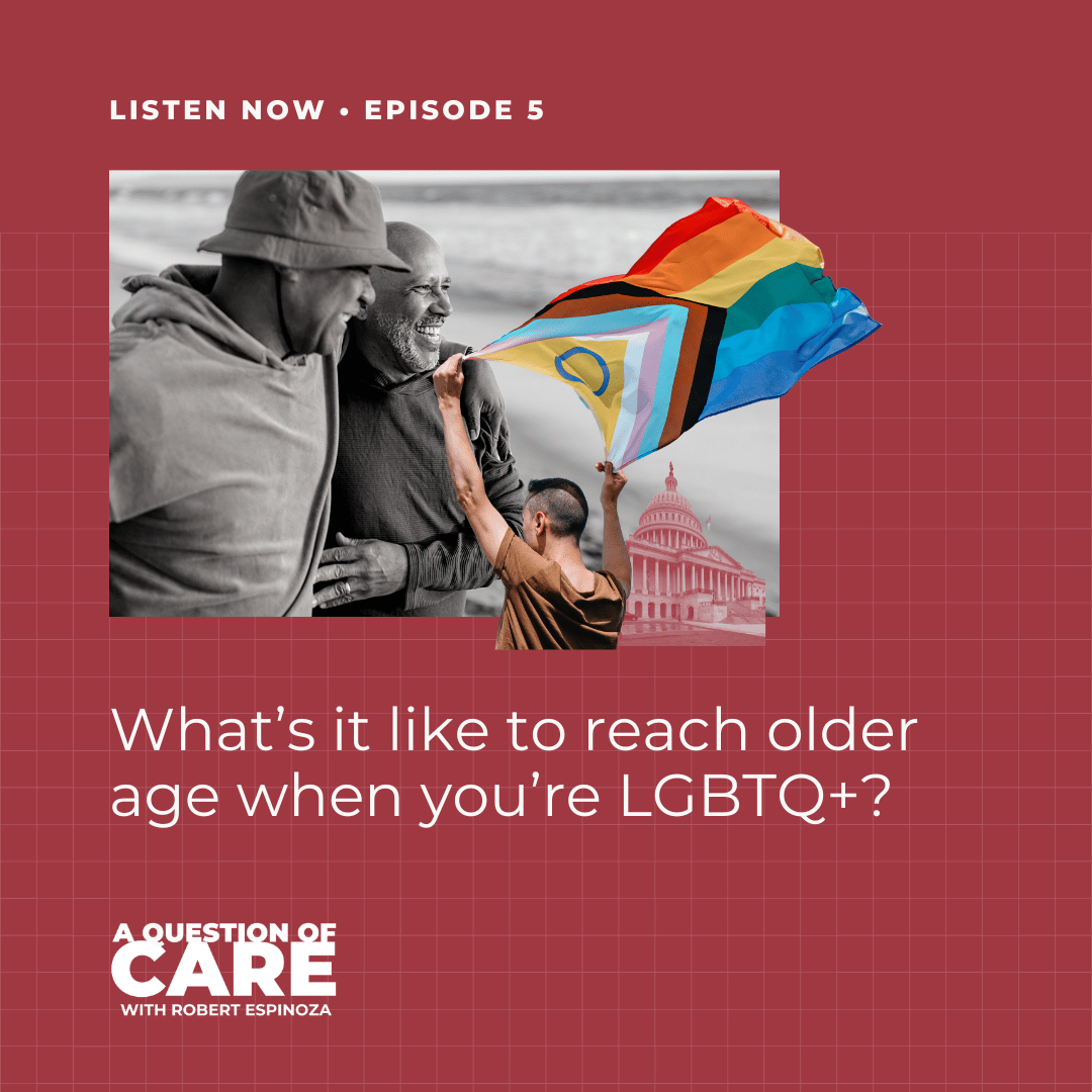 Ep 5 LGBTQ Aging - Square.png