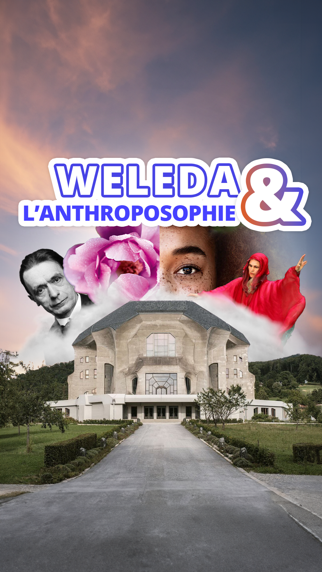 Une affiche avec le texte "WELDA & L'ANTHROPOPHIE" au-dessus d'un bâtiment moderne. En dessous, des images de personnes et de fleurs, avec un ciel crépusculaire en arrière-plan.