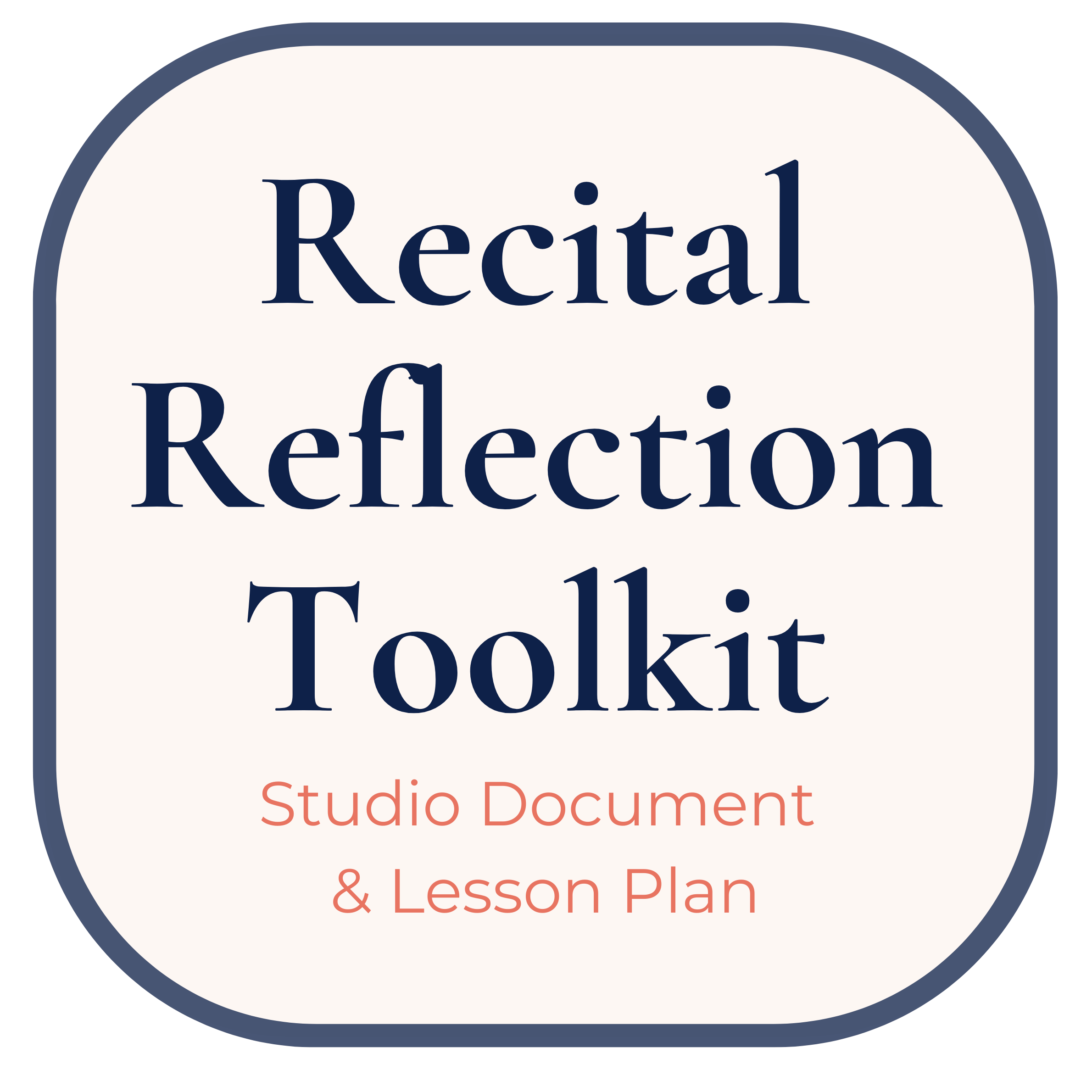 Recital Reflection Toolkit