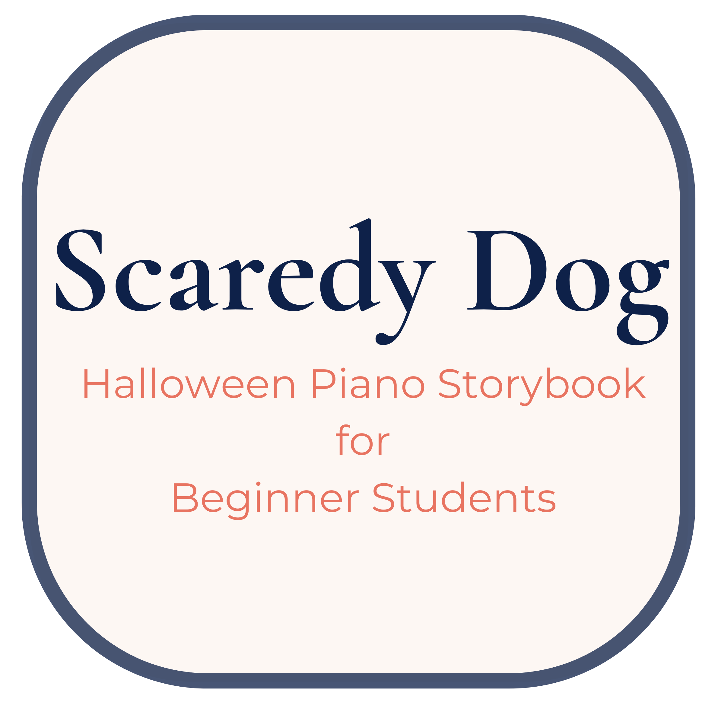 Scaredy Dog: A Halloween Piano Storybook for Beginner Students