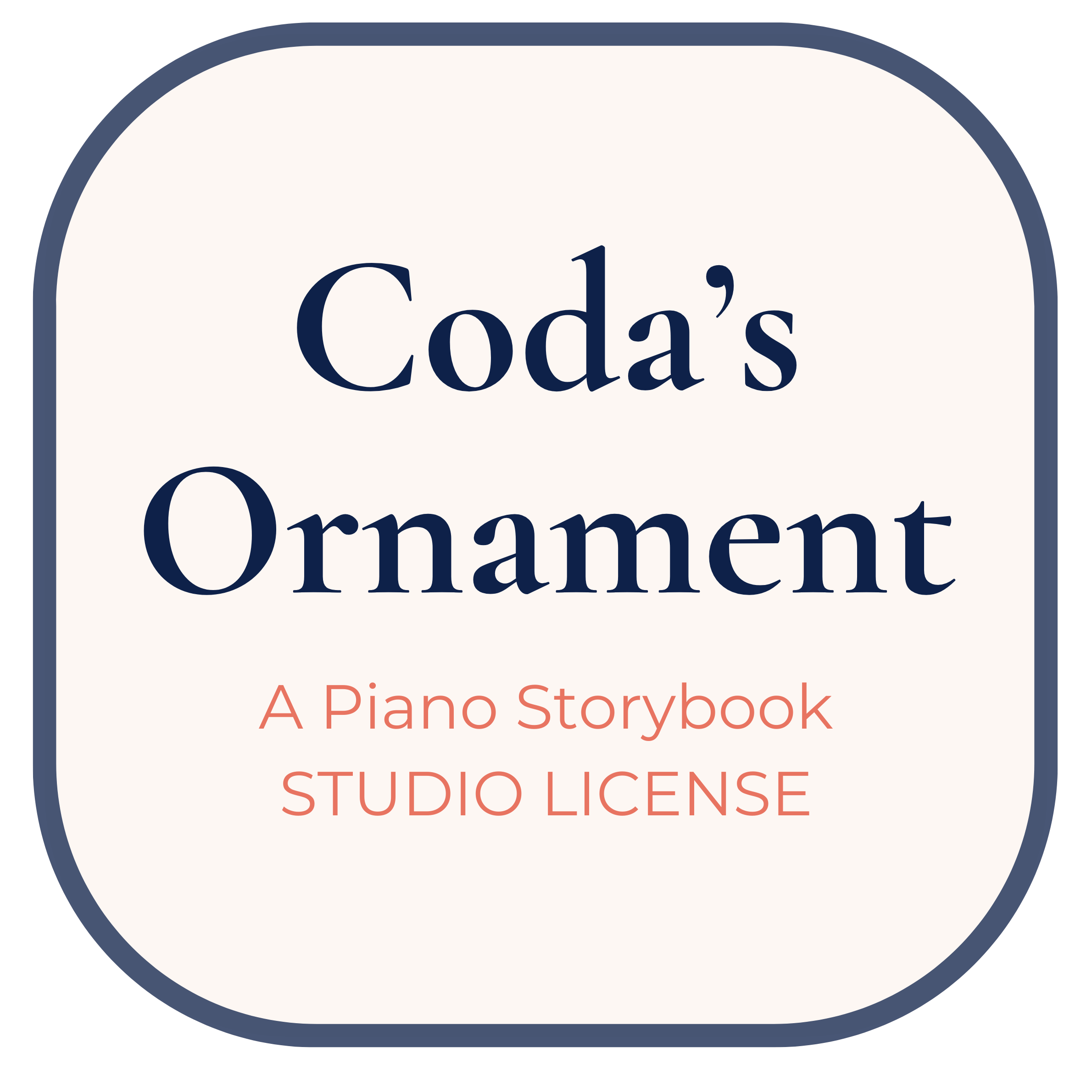 Coda's Ornament: A Coda Piano Storybook - Studio License