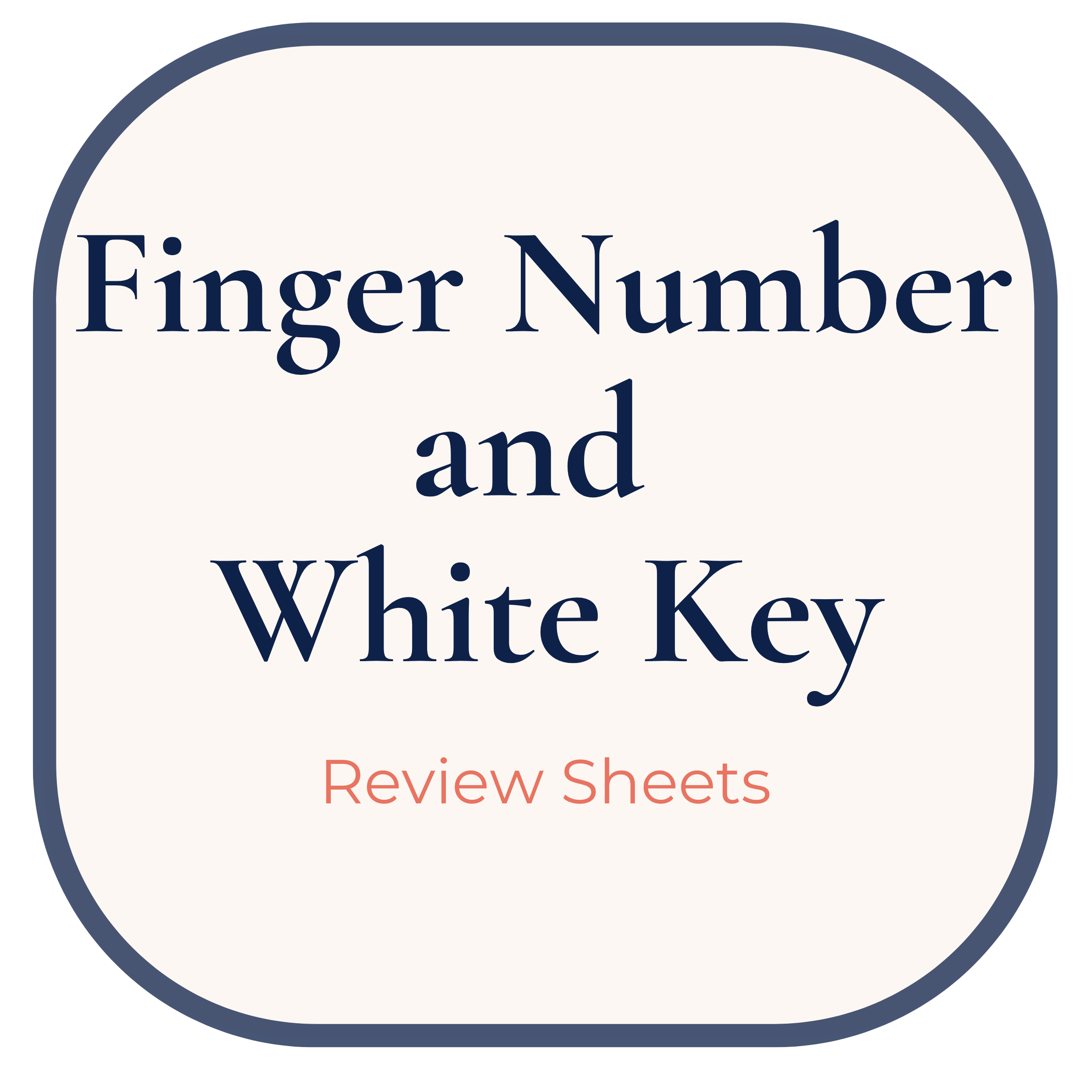 White Key and Finger Number Review Printables