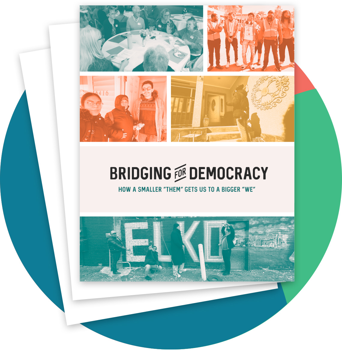 Bridging for Democracy