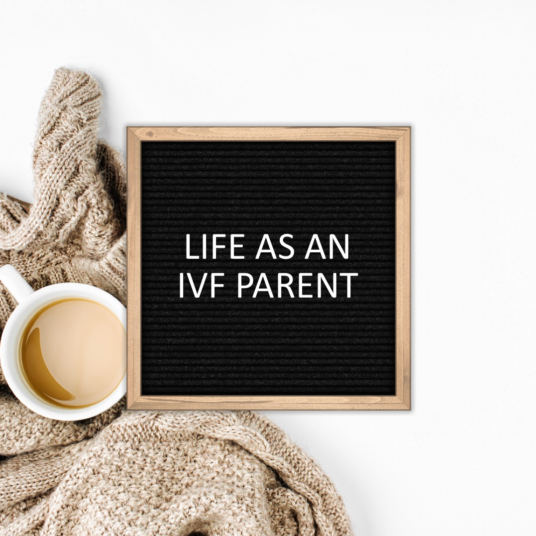 The Challenges Nobody Talks About: Life as an IVF Parent