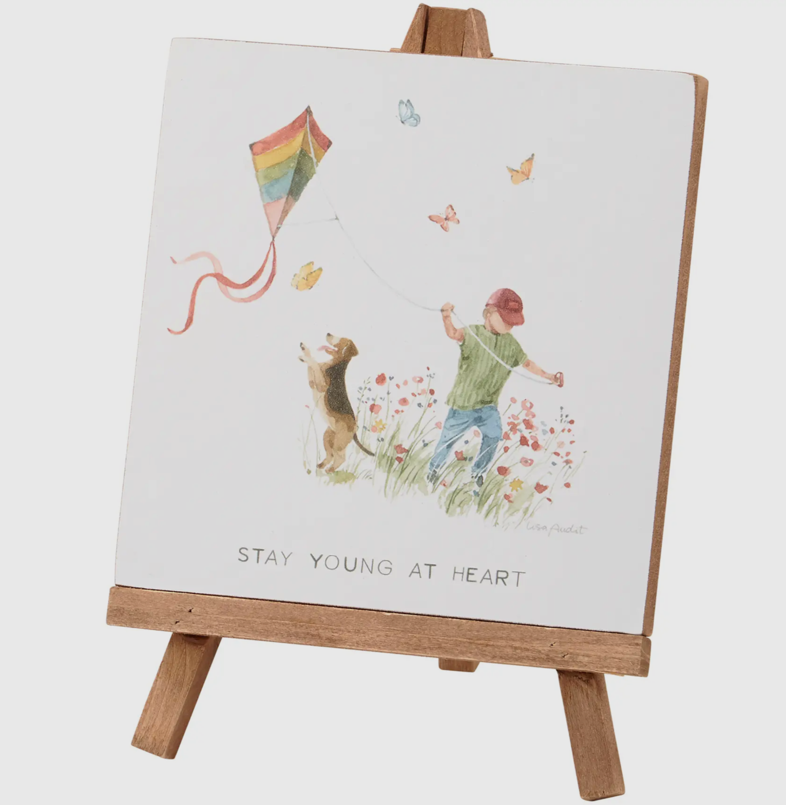 Stay Young At Heart Easel