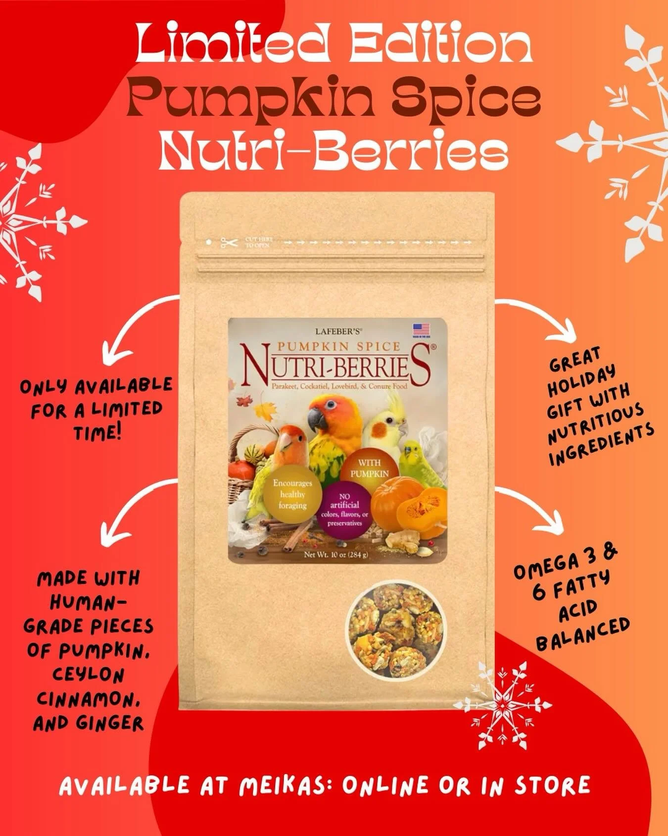 Now your feathered friend can join the pumpkin spice party with Lafeber&rsquo;s limited-time Pumpkin Spice Nutri-Berries! Packed with human-grade pumpkin, Ceylon cinnamon, and ginger, this holiday treat delivers unbeatable nutrition, irresistible fla