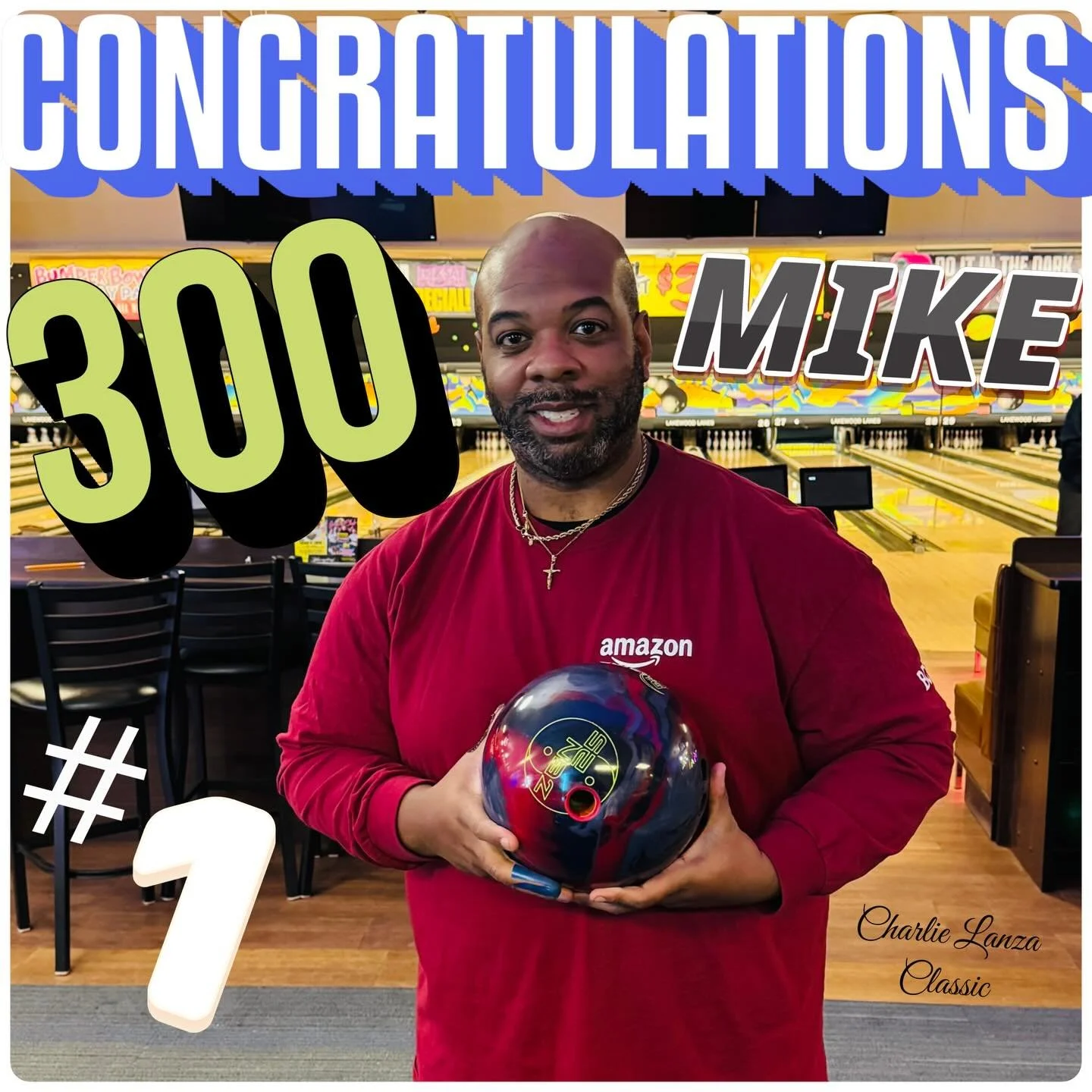 🚨PERFECT🚨GAME🚨ALERT🚨CONGRATULATIONS MIKE!!! Setting game one high with a 300!!! And TAKING HOME THE FIRST INCENTIVE for the second 1/2 #charlielanzaclassic