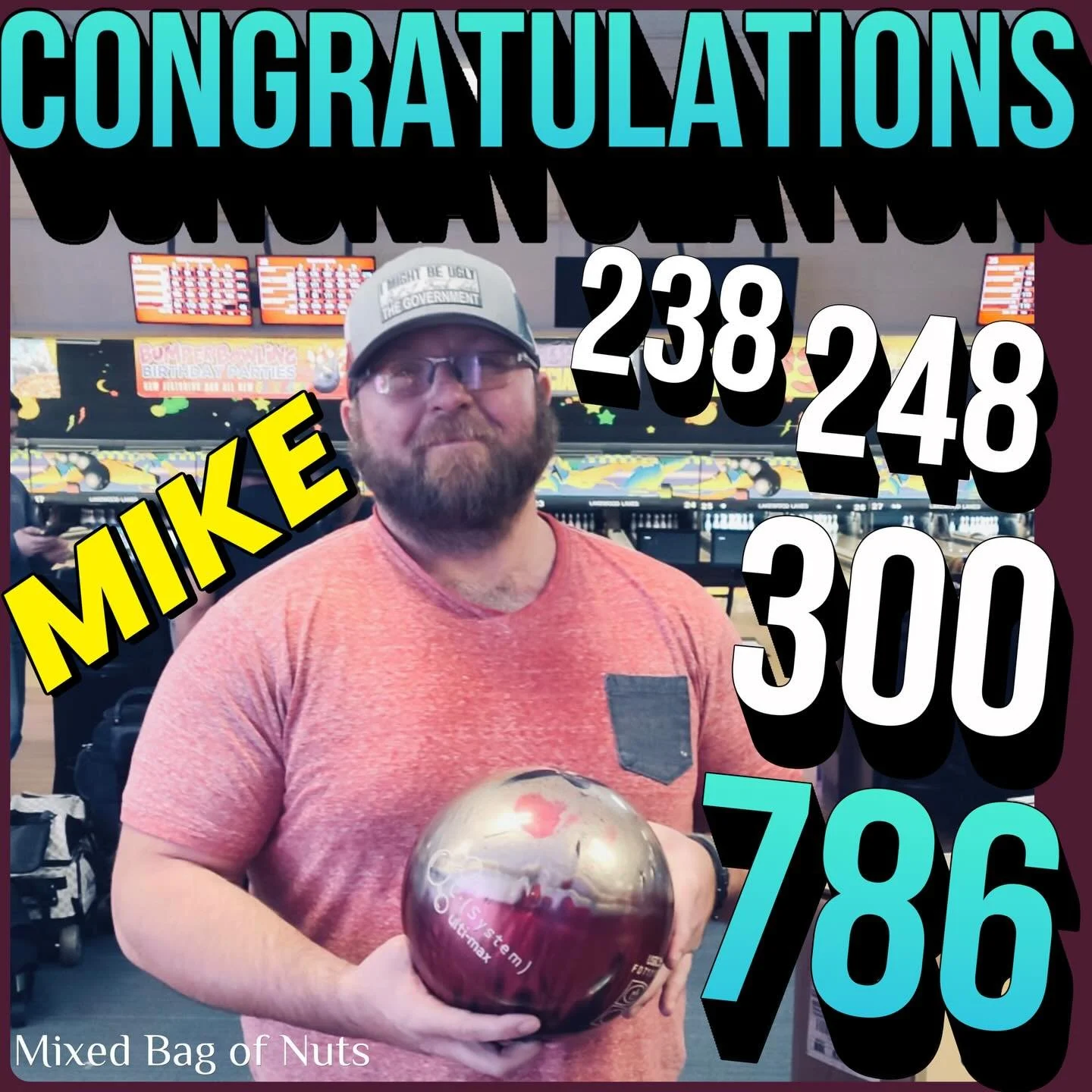 🚨AWESOME🚨BOWLING🚨ALERT🚨. CONGRATULATIONS SUPER SUB MIKE SHOOTING A PERFECT 300 GAME AND A GREAT HIGH SERIES 786 !!! #mixedbagofnuts