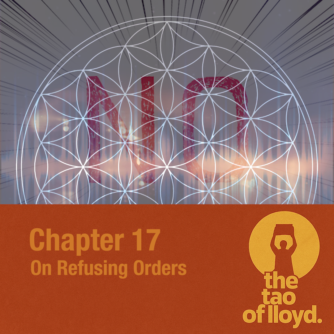 S2. Chapter 17:&nbsp;On Refusing Orders