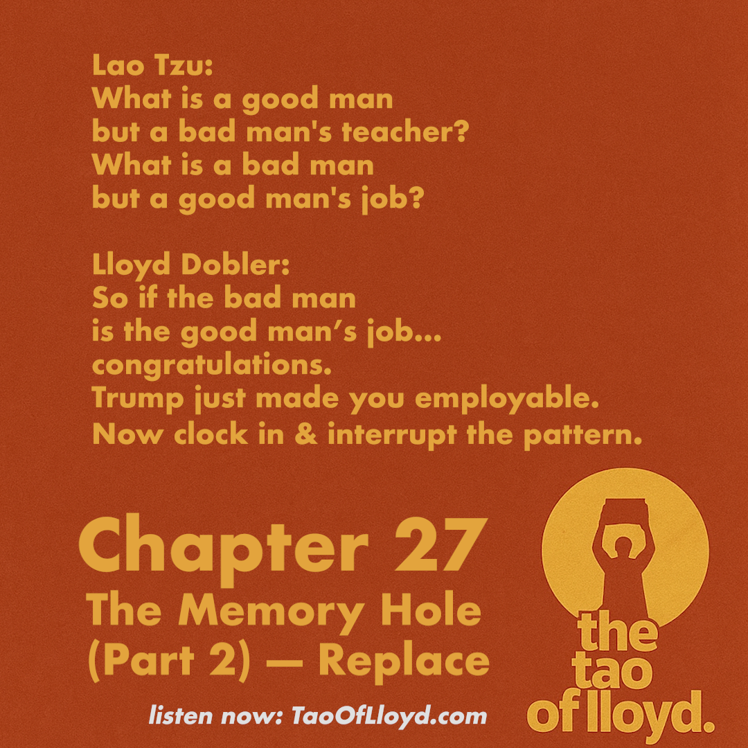 S2. CHAPTER 27: The Memory Hole (Part 3) — Repeat