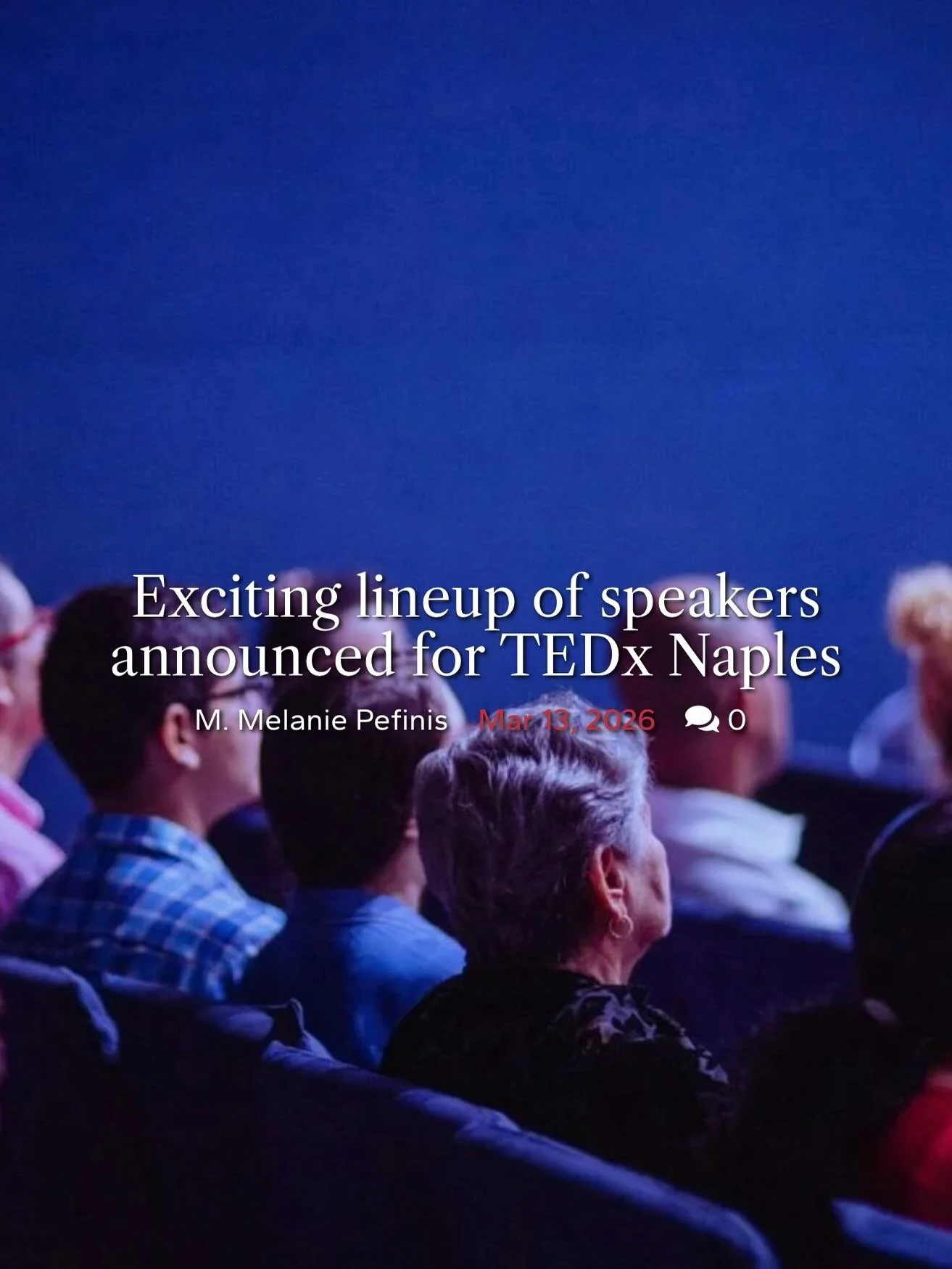 This March, it&rsquo;s time for TED! Thank you to @thenaplespress for a great article highlighting TEDxNaples. Read the full story at the link in our bio 🔗