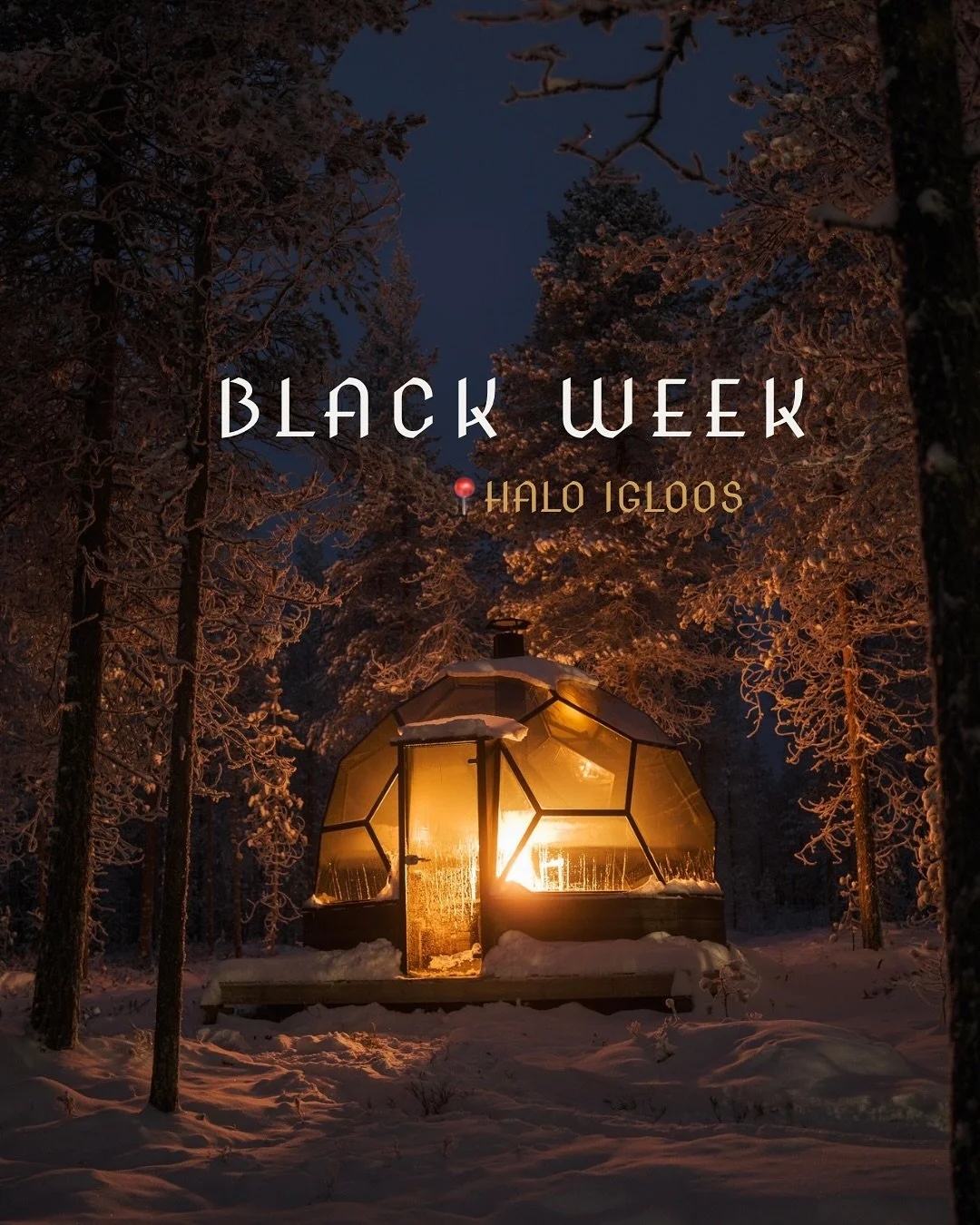 BLACK WEEK at @haloigloos 🇫🇮☃️

Get up to 50% OFF stays in Mar&ndash;Apr 2026 with code BLACKWEEK via our website. 
This code is valid until 30.11.2025 only. 
 
See you soon in Rovaniemi!🇫🇮☃️🎄

#haloigloos #visitrovaniemi 

Halo igloos, winter a