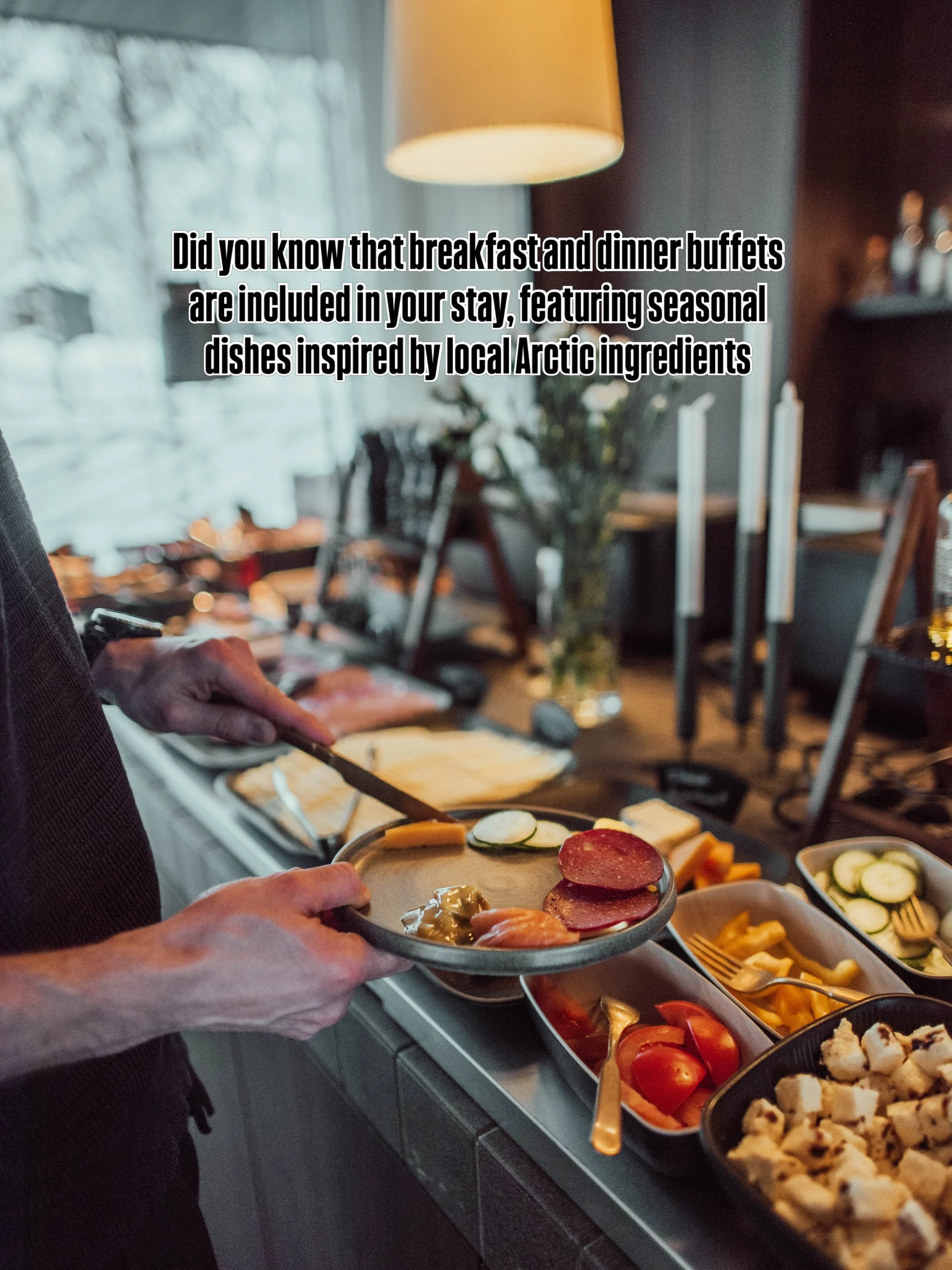 Breakfast and dinner buffets are included in your stay, featuring seasonal dishes inspired by local Arctic ingredients. Enjoy a generous breakfast buffet each morning and return in the evening for a relaxed, high-quality dinner. The ever-changing din