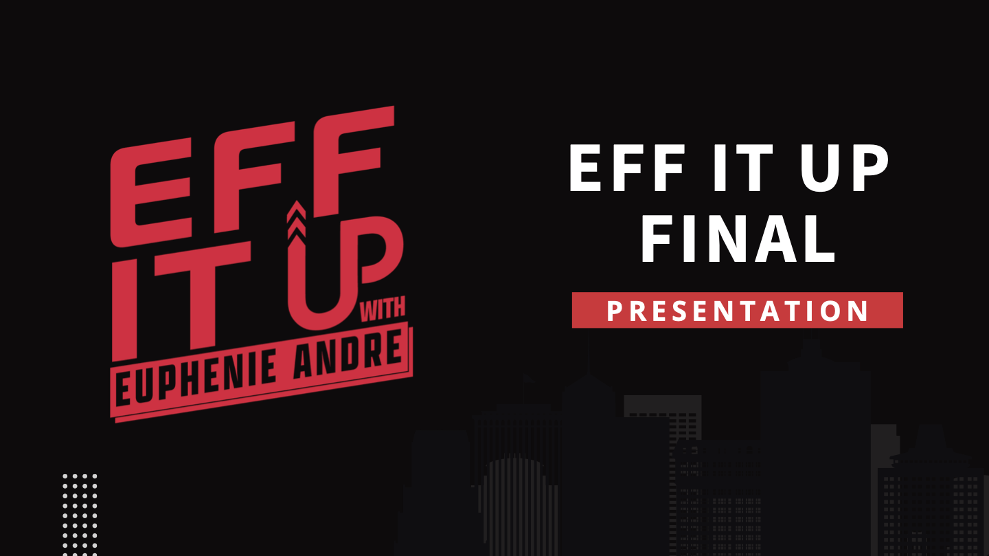 Eff it Up Campaign