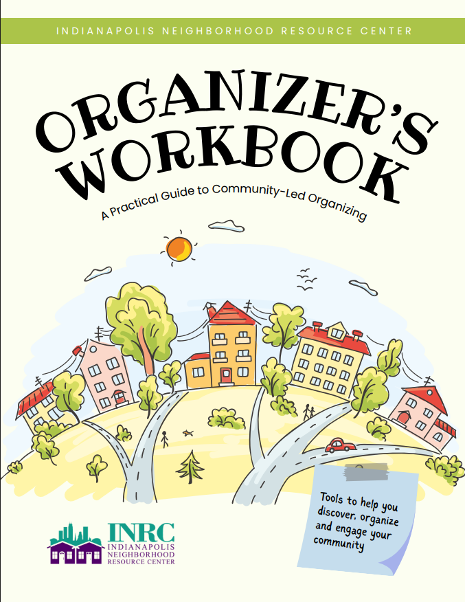 Cover of the Organizers' Workbook, featuring a cartoon map with houses, cars, trees, and a creek. The title is in bold, stylized black text, with the subtitle "Tools to Support Your Awesome Neighborhood!" in red. The slogan "A roadmap to discovering, organizing, and engaging your community" appears on a sticky note. INRC logo at the bottom left.