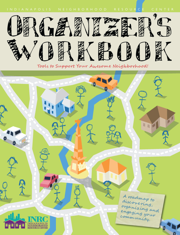 Cover of the Organizers' Workbook, featuring a cartoon map with houses, cars, trees, and a creek. The title is in bold, stylized black text, with the subtitle "Tools to Support Your Awesome Neighborhood!" in red. The slogan "A roadmap to discovering, organizing, and engaging your community" appears on a sticky note. INRC logo at the bottom left.