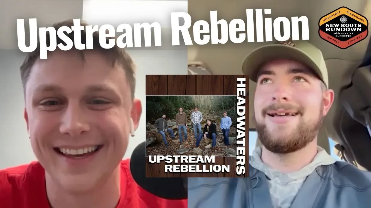 Upstream Rebellion on their Bluegrass Origins &amp; Debut Album ‘Headwaters'